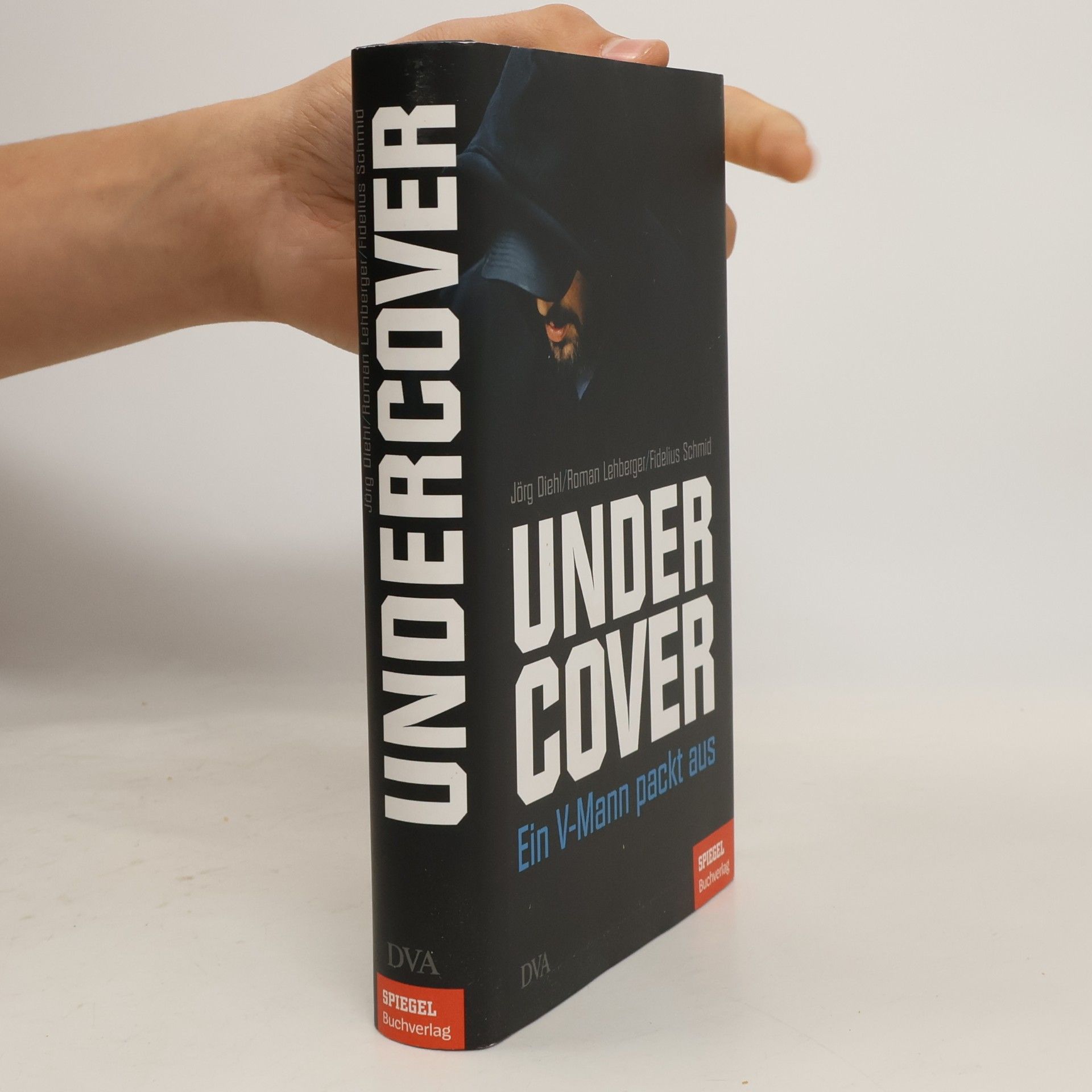 Undercover. Ein V-Mann packt aus