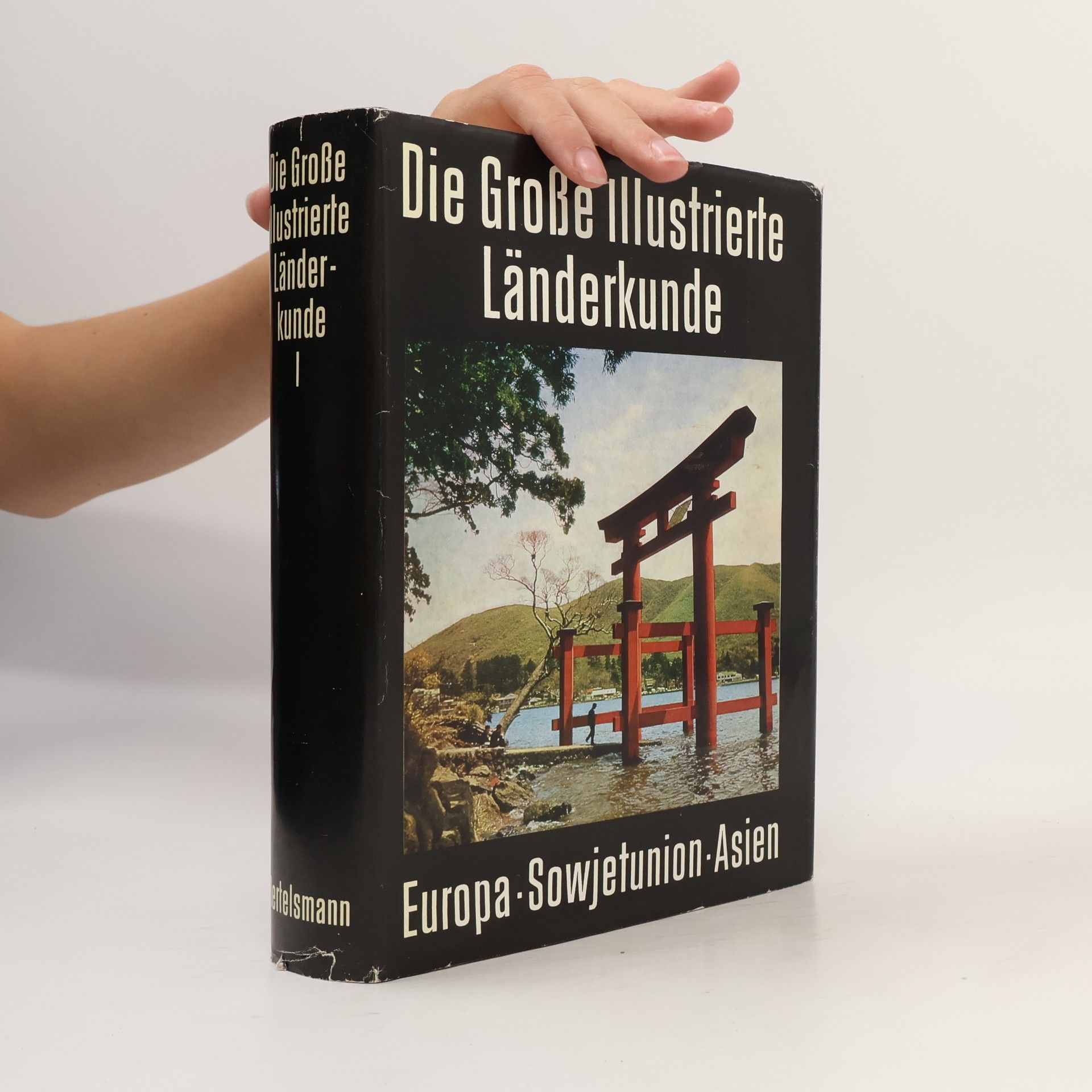 kolektiv Die Große Illustrierte Länderkunde I.