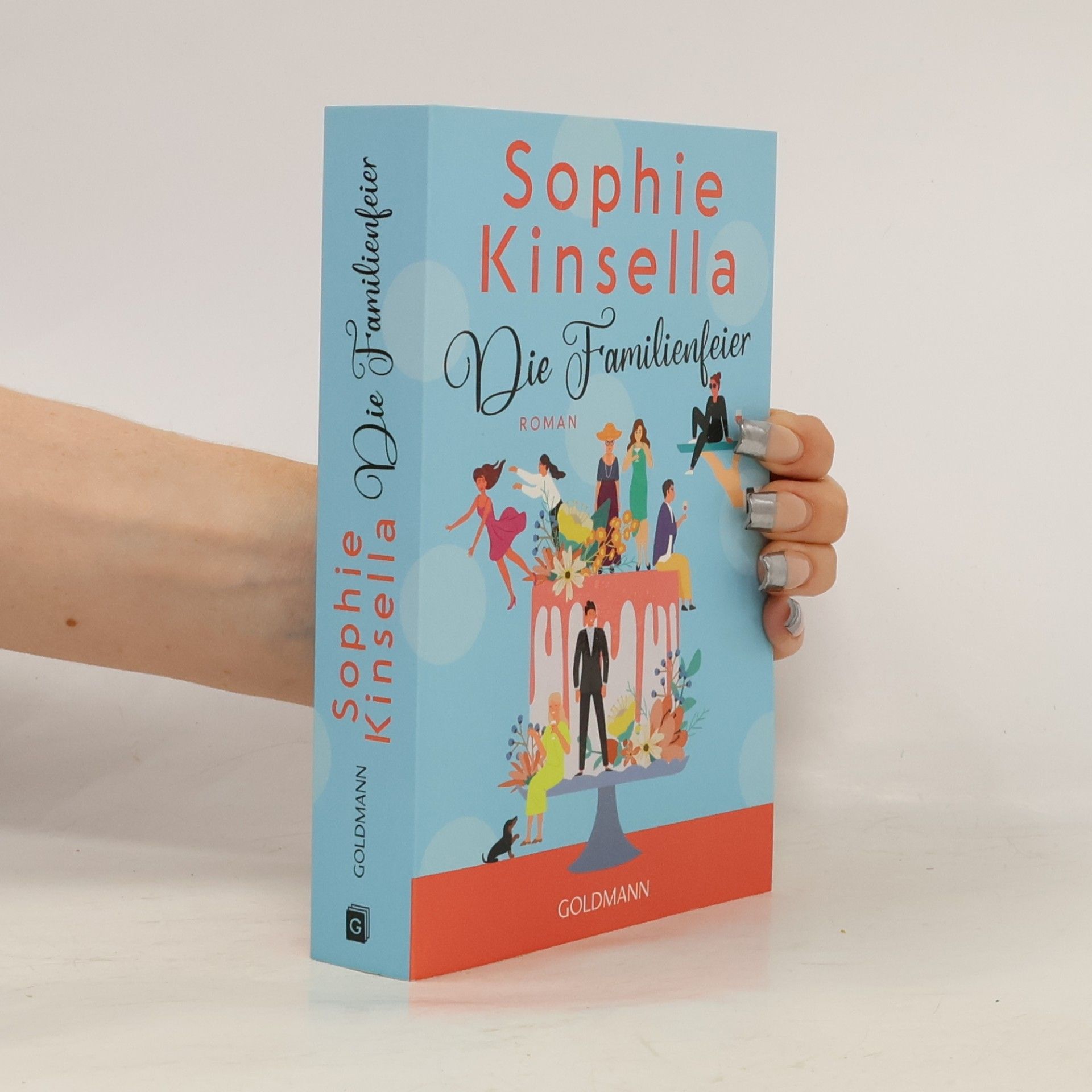 Sophie Kinsella Die Familienfeier