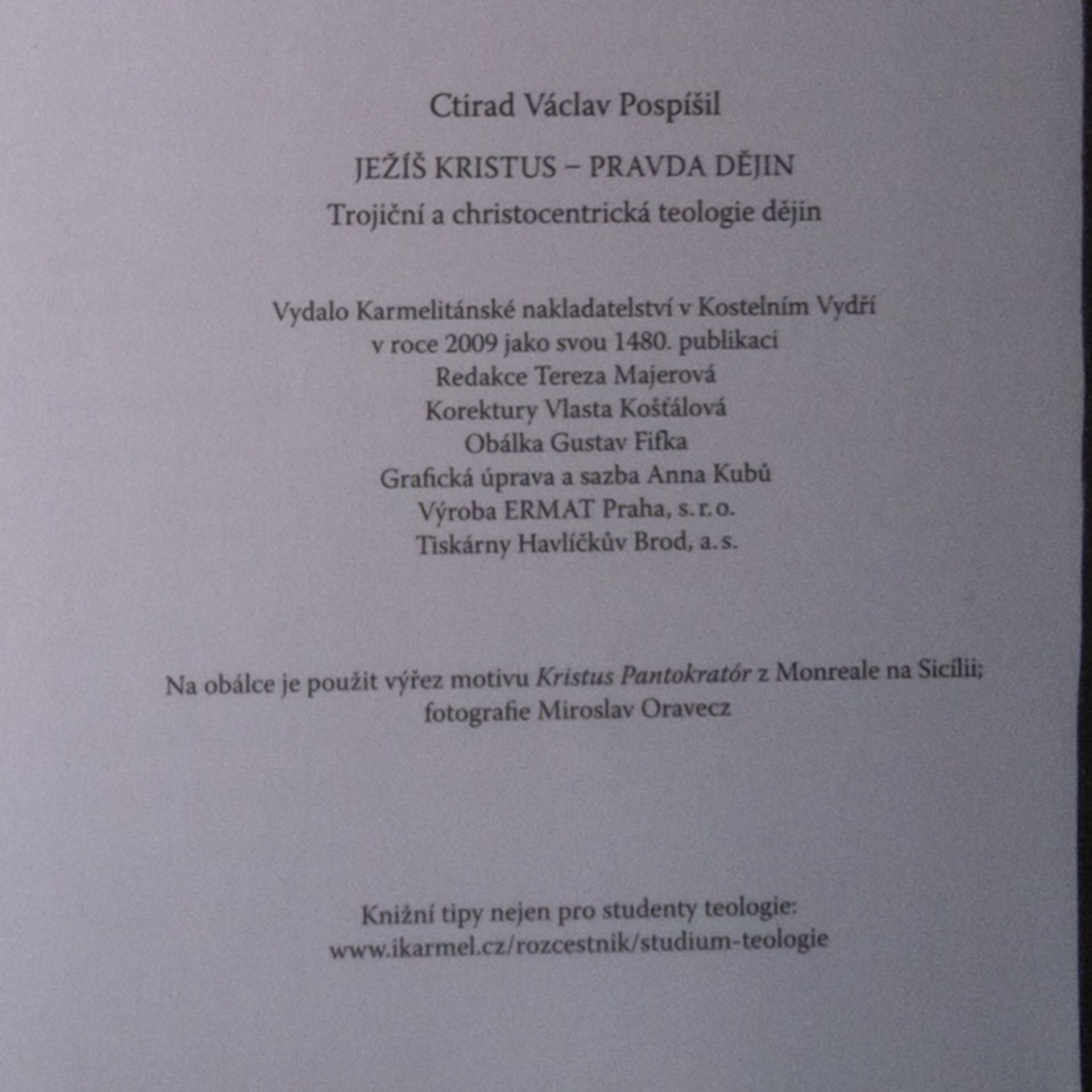 Ctirad Václav Pospíšil Ježíš Kristus. Pravda dějin.