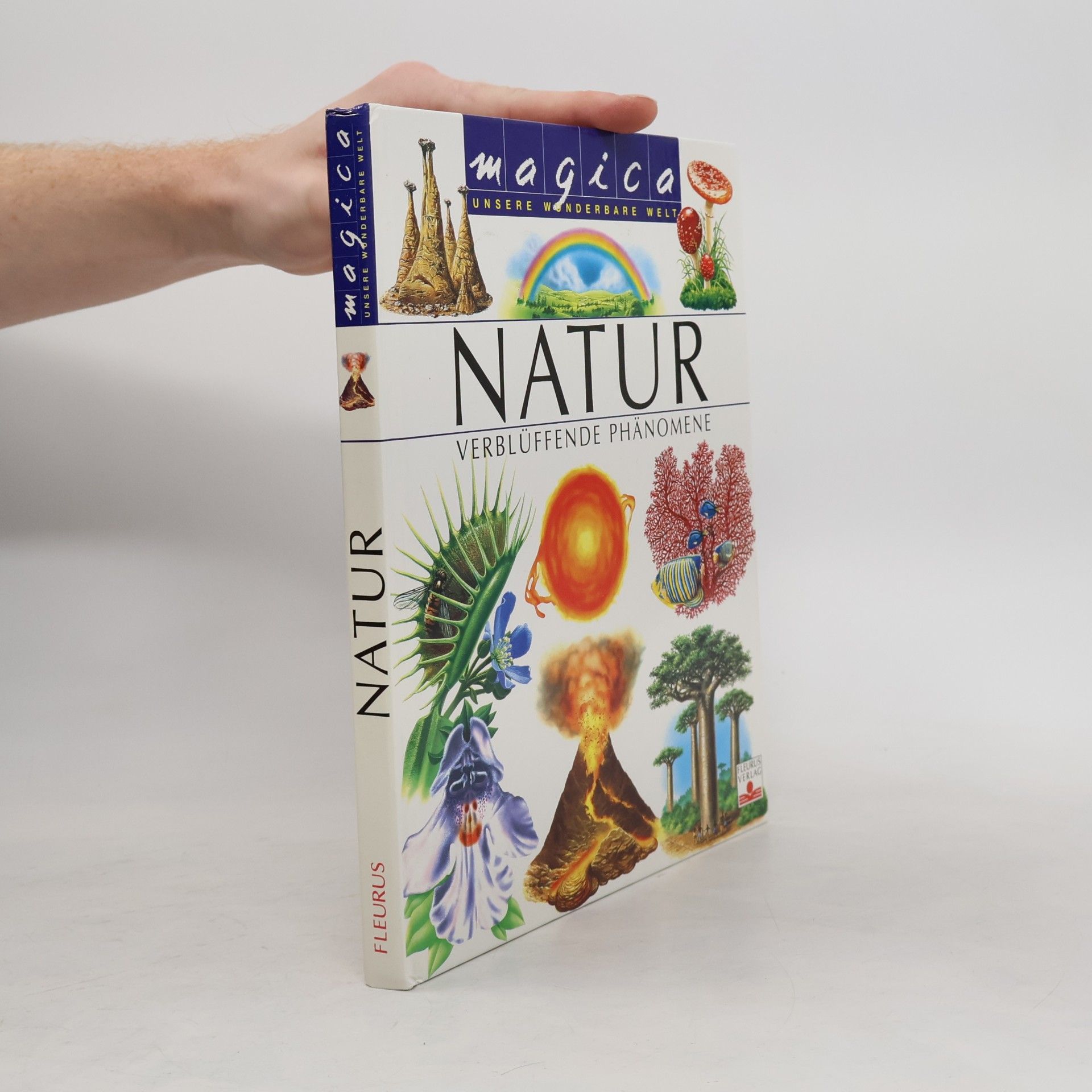 Autorenkollektiv Natur : verblüffende Phänomene