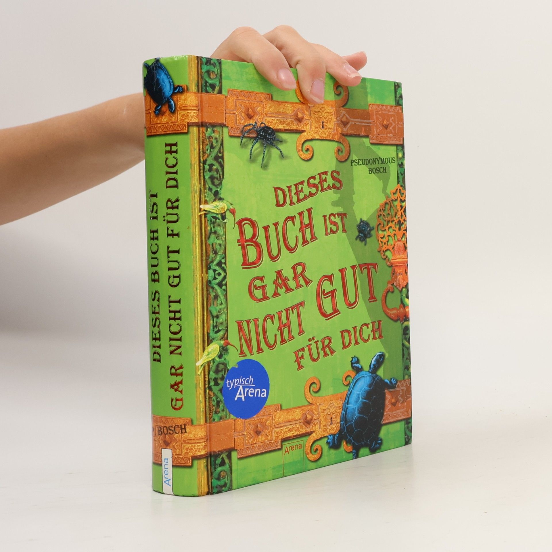 Pseudonymous Bosch Dieses Buch ist gar nicht gut für dich