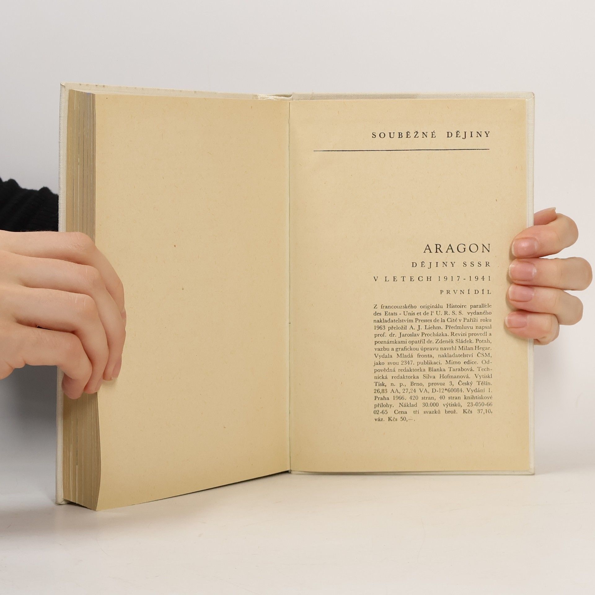 Louis Aragon Souběžné dějiny SSSR. Dějiny SSSR v letech 1917-1941 (1. díl)