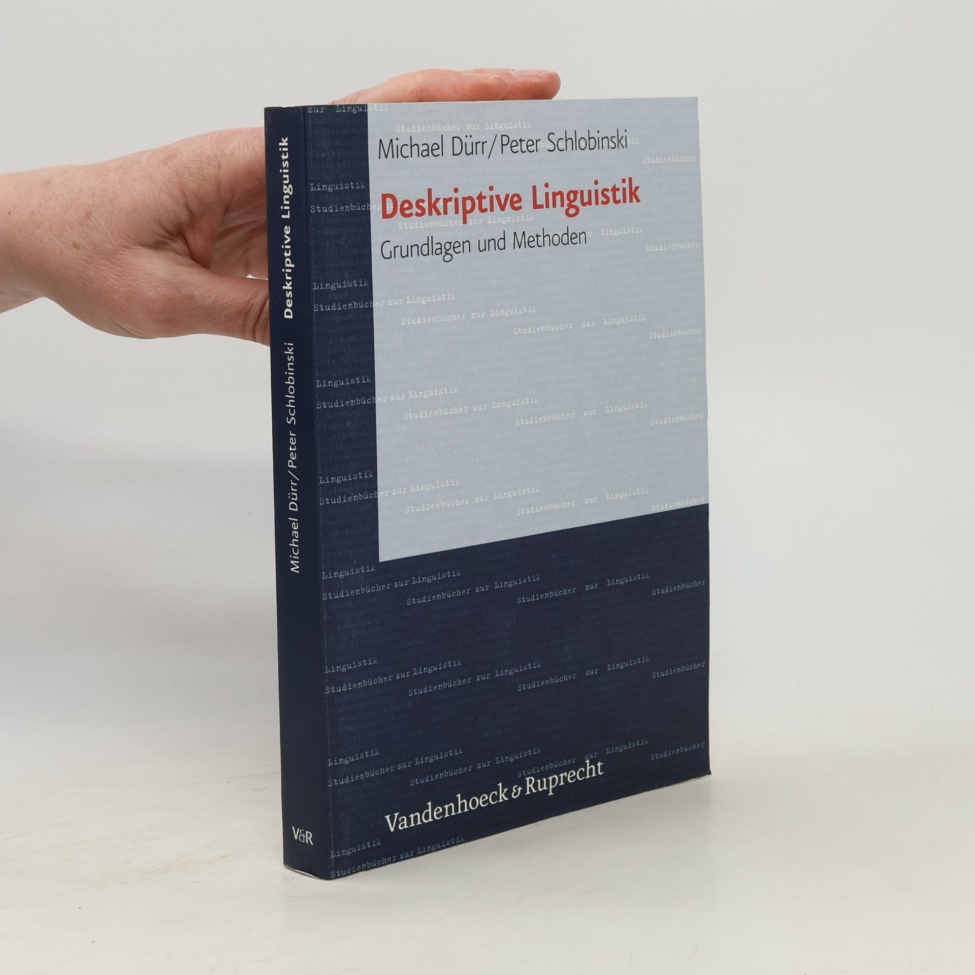 Peter Schlobinski Studienbücher zur Linguistik - 11: Deskriptive Linguistik