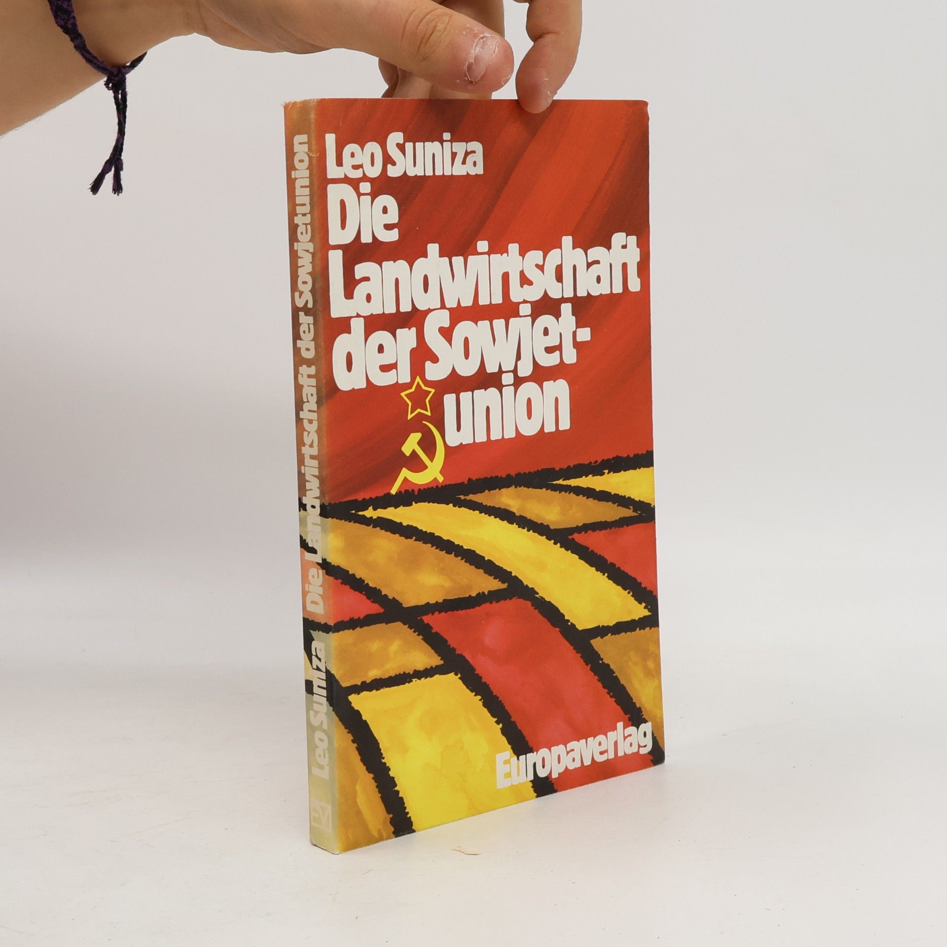 Leo Mache Suniza Die Landwirtschaft der Sowjetunion