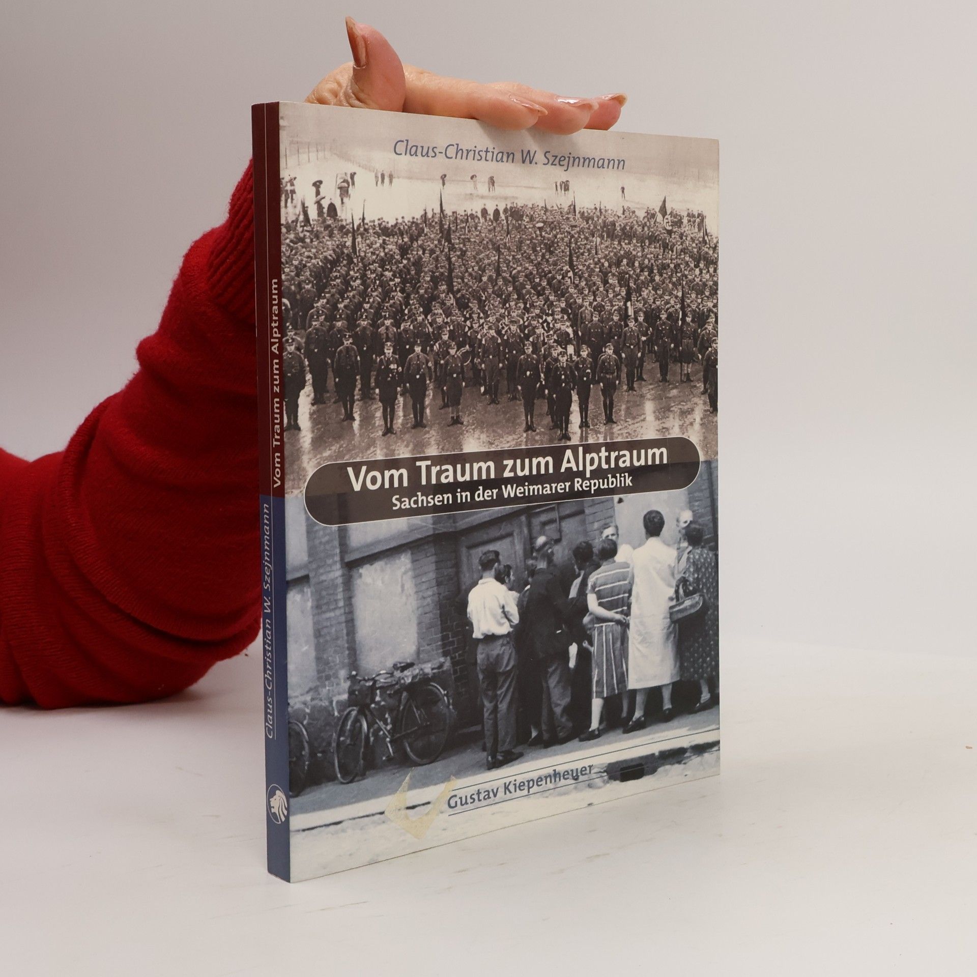 Claus-Christian W. Szejnmann Vom Traum zum Alptraum