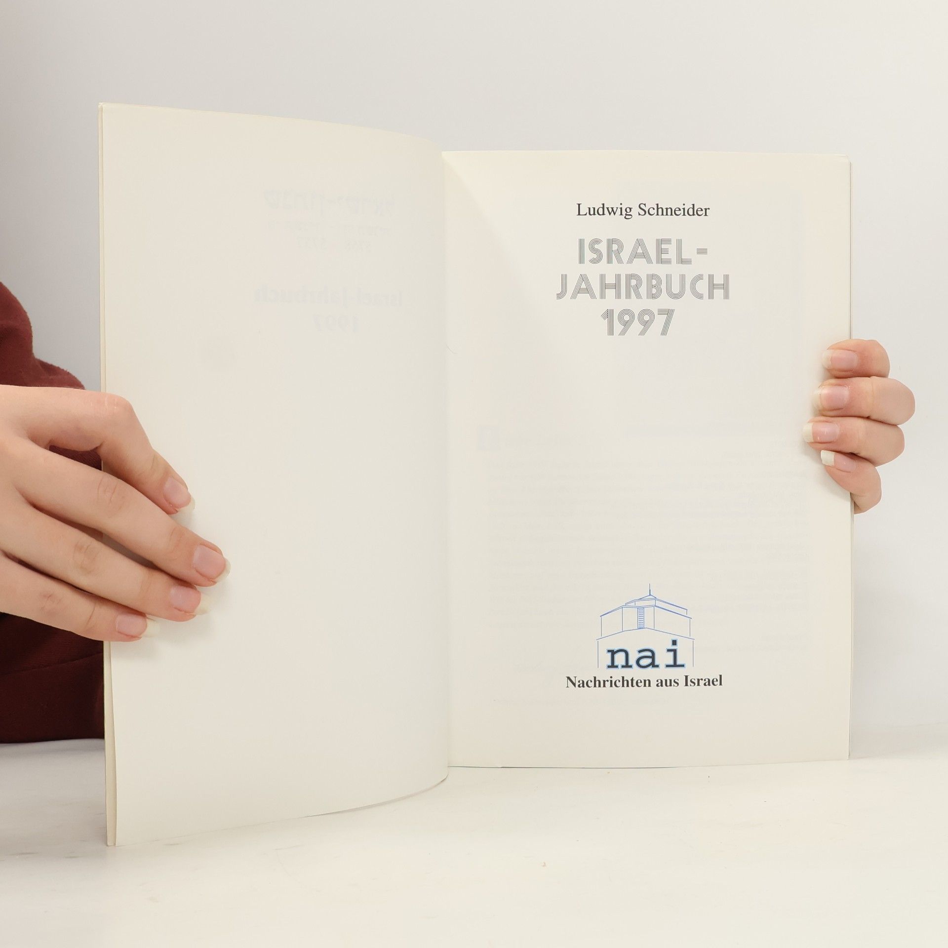 Ludwig Schneider Israel Jahrbuch 1997. Nachrichten aus Israel