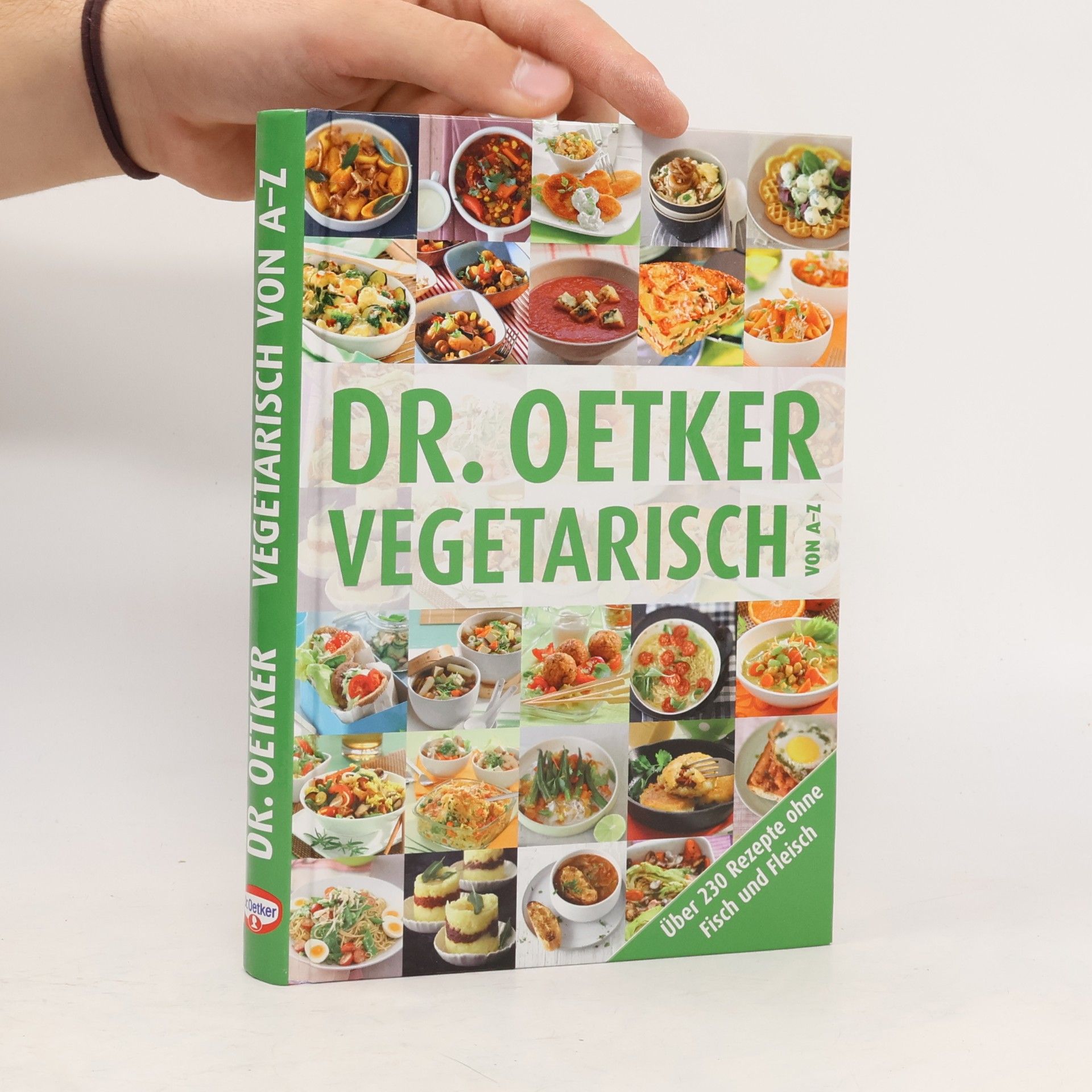 Walter Cimbal Dr. Oetker - vegetarisch von A - Z ; [über 230 Rezepte ohne Fisch und Fleisch]