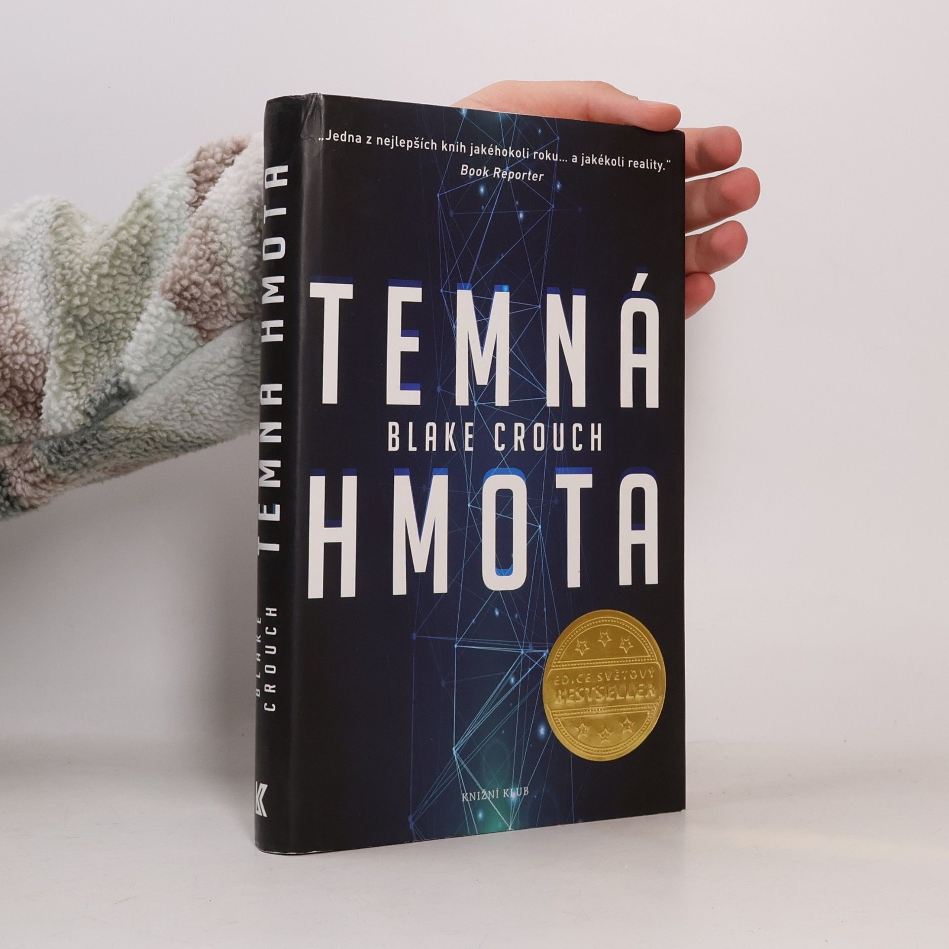 Blake Crouch Temná hmota