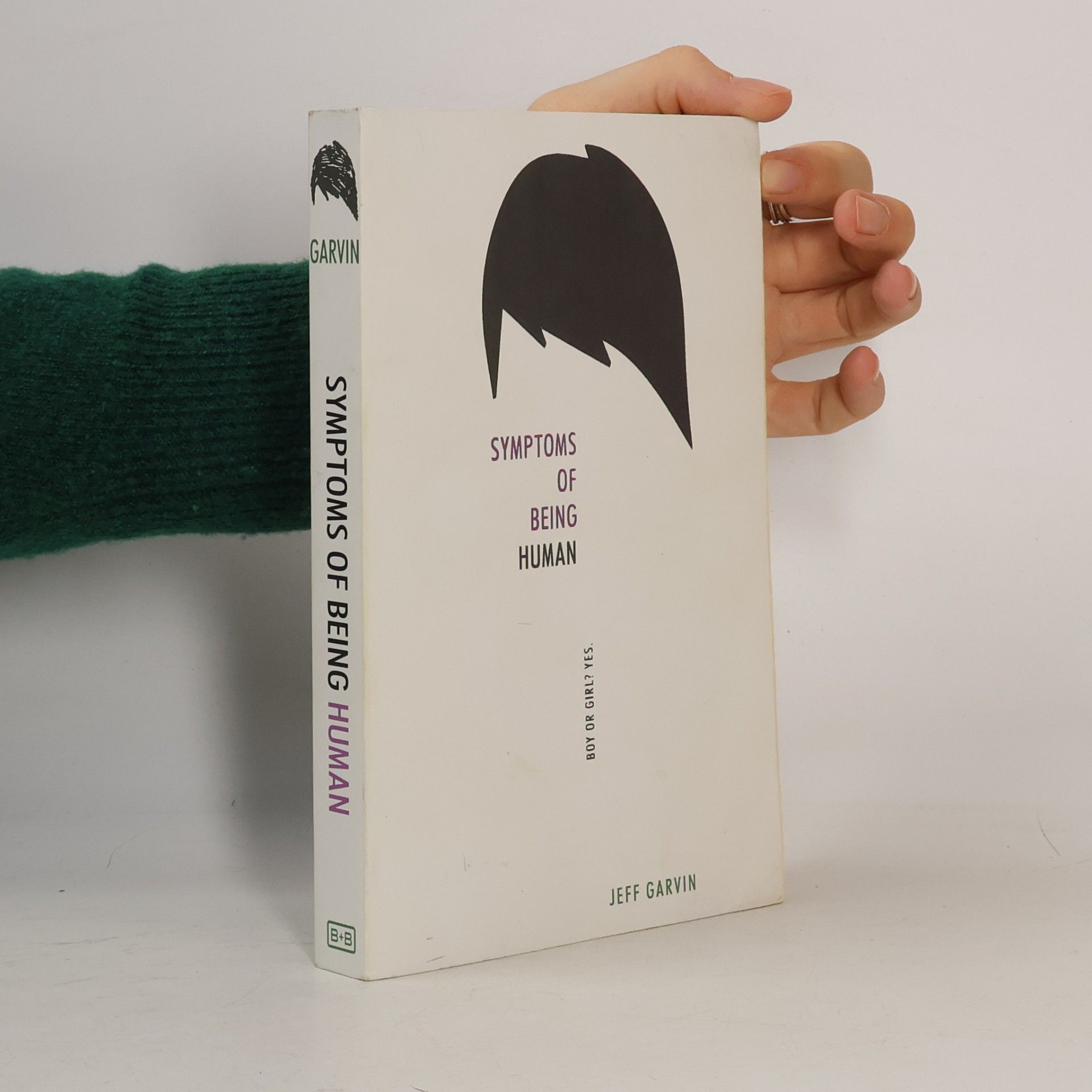 Jeff Garvin Symptoms of Being Human
