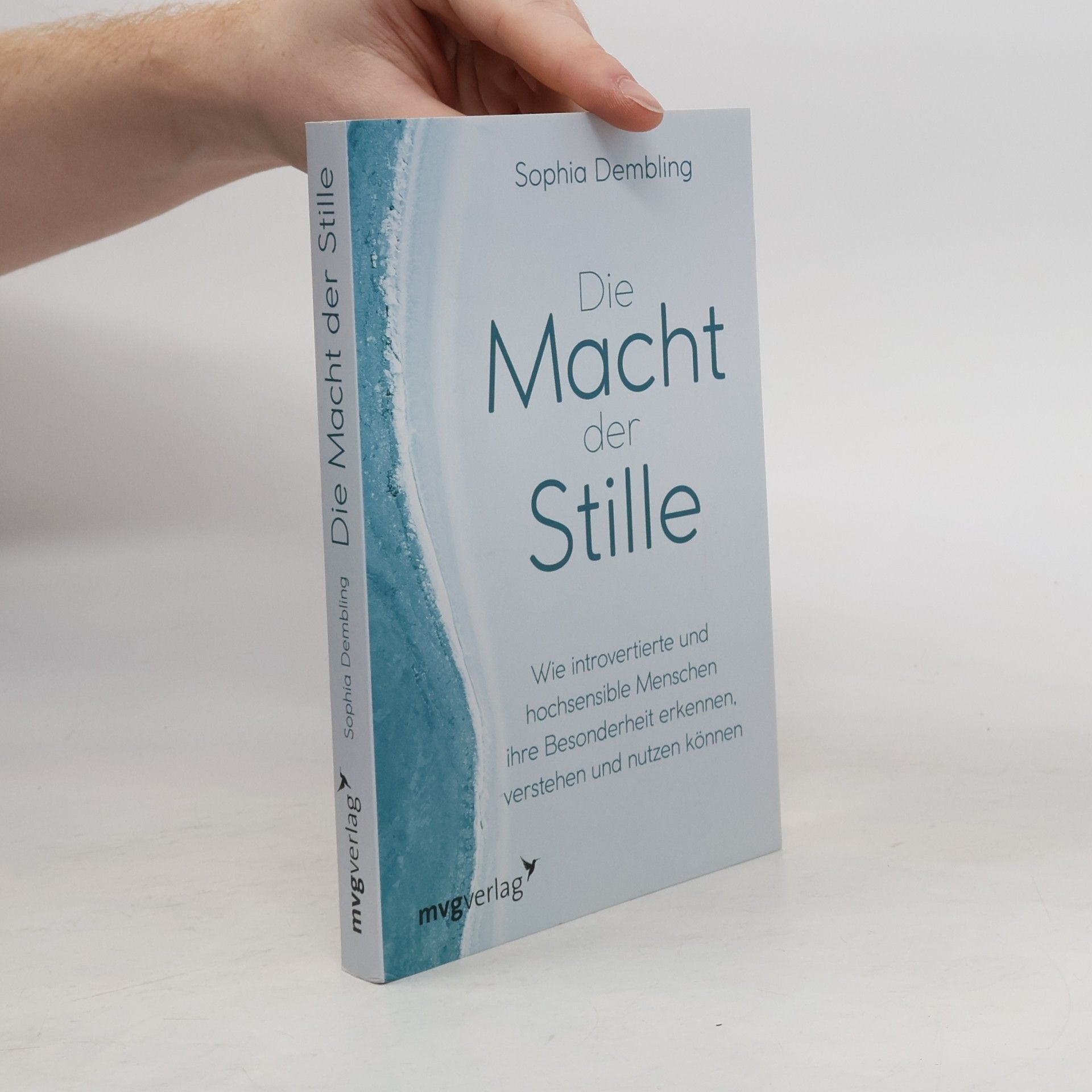Sophia Dembling Die Macht der Stille