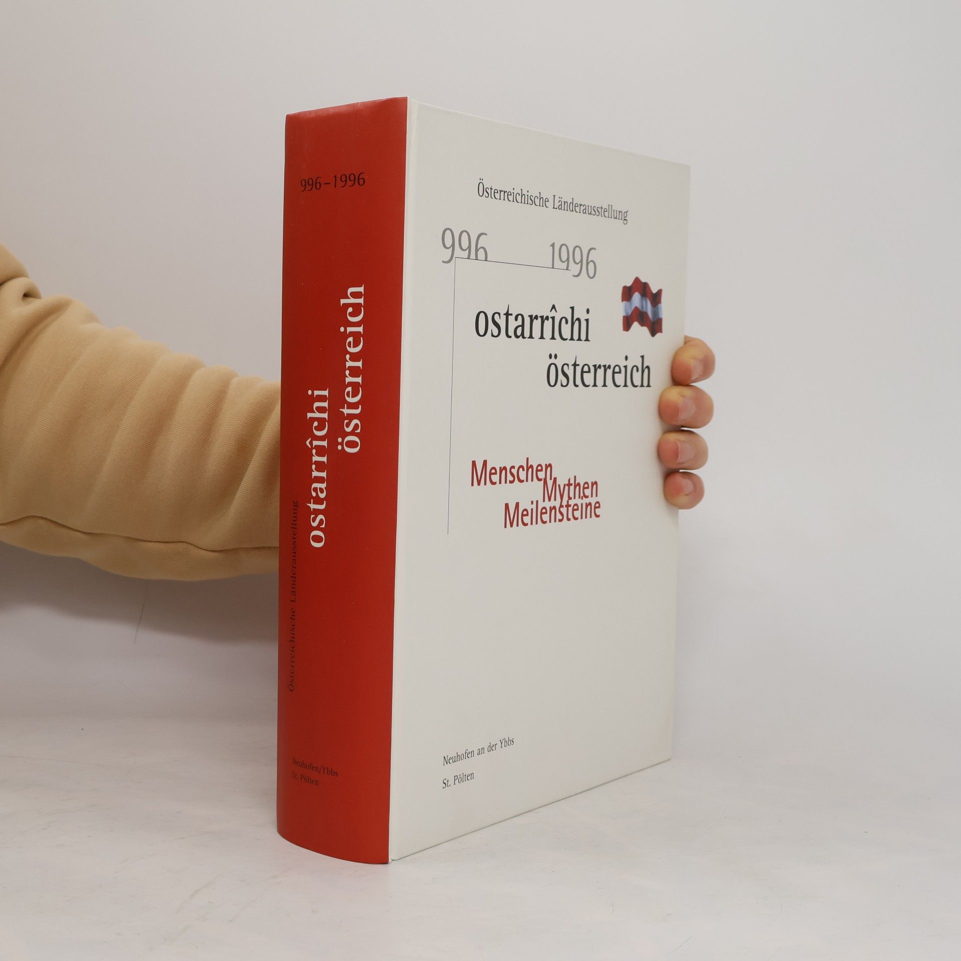 Ernst Bruckmüller Österreichische Länderausstellung 996-1996 Ostarrîchi Österreich