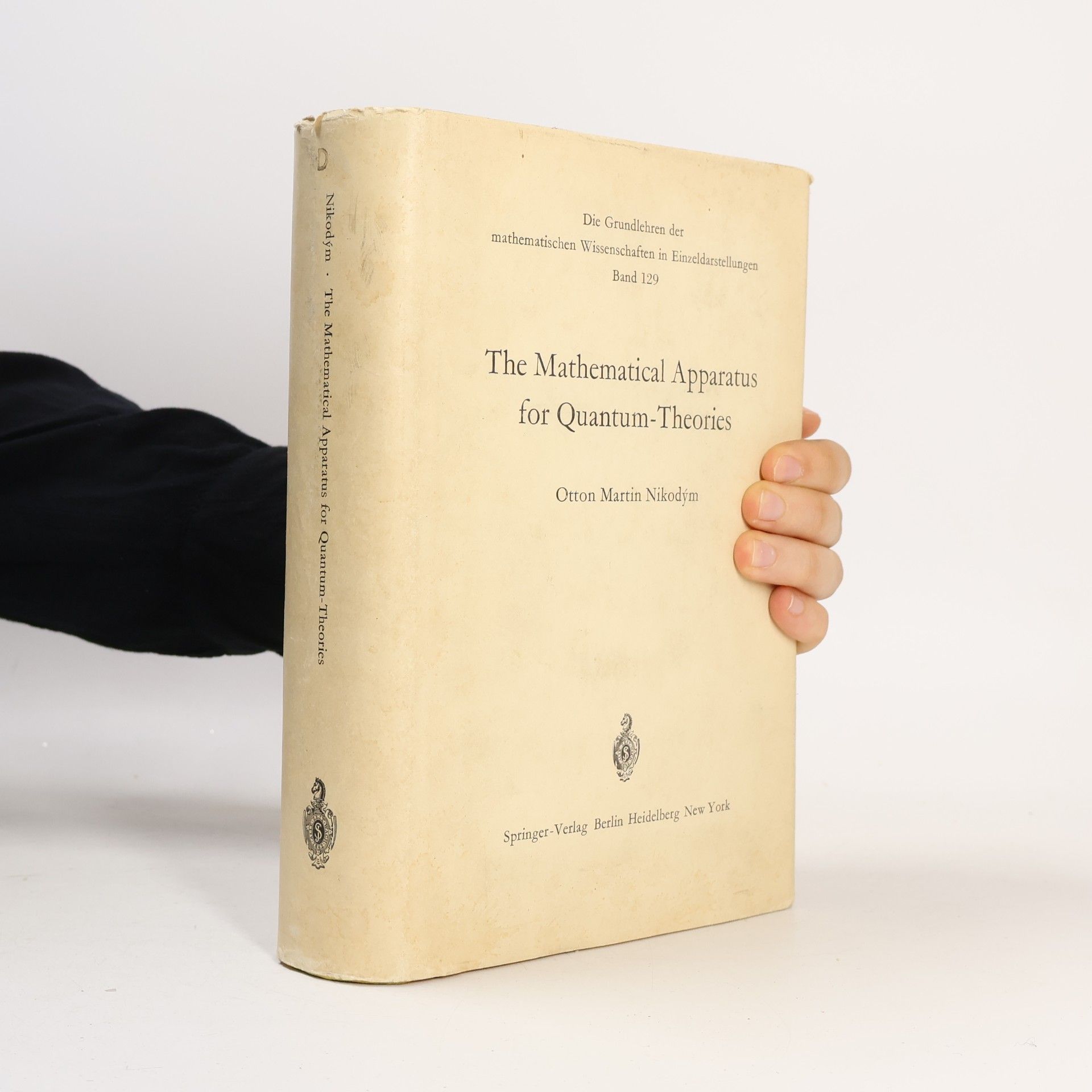 Otton Martin Nikodým The Mathematical Apparatus for Quantum-Theories