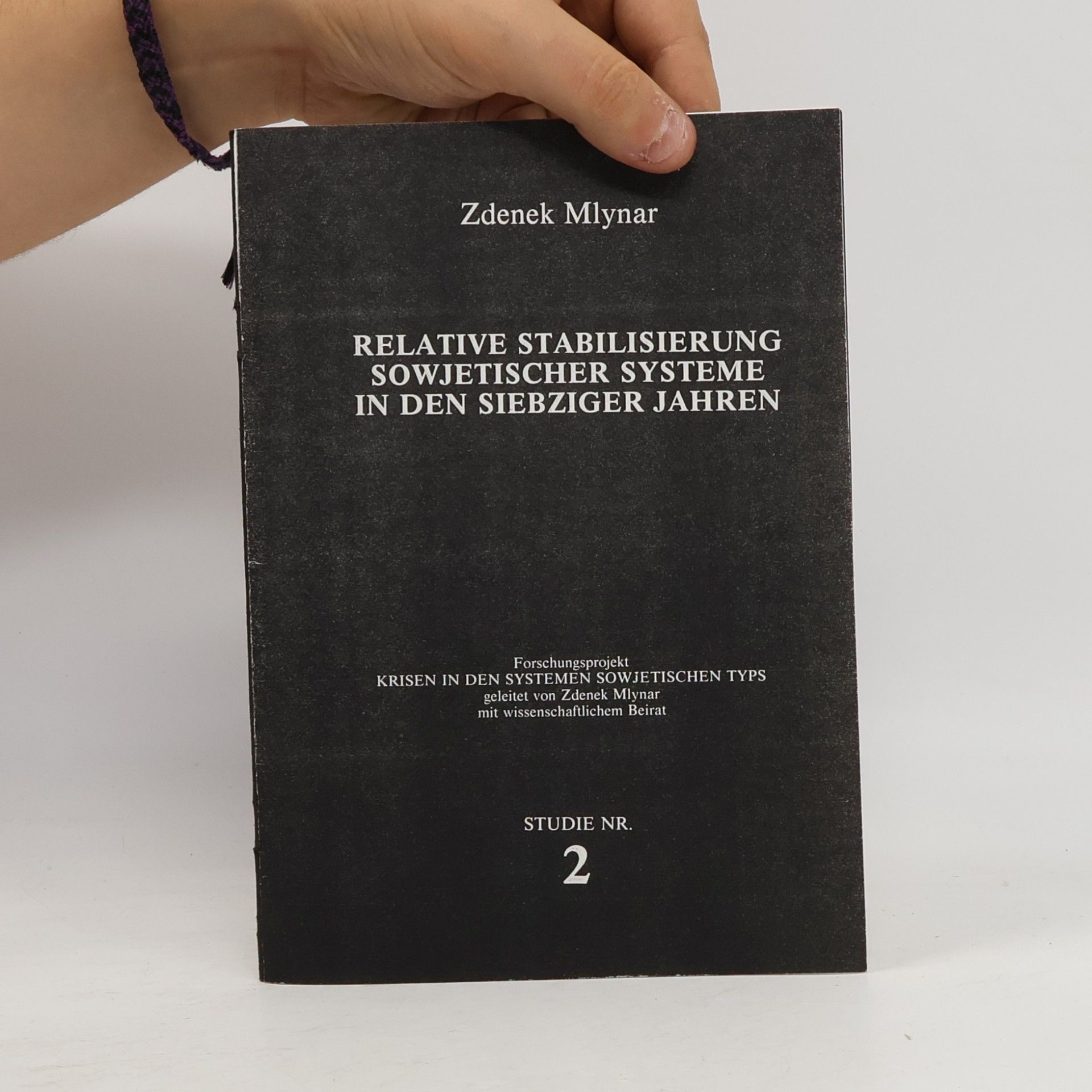 Zdeněk Mlynář Relative Stabilisierung sowjetischer Systeme in den siebziger Jahren