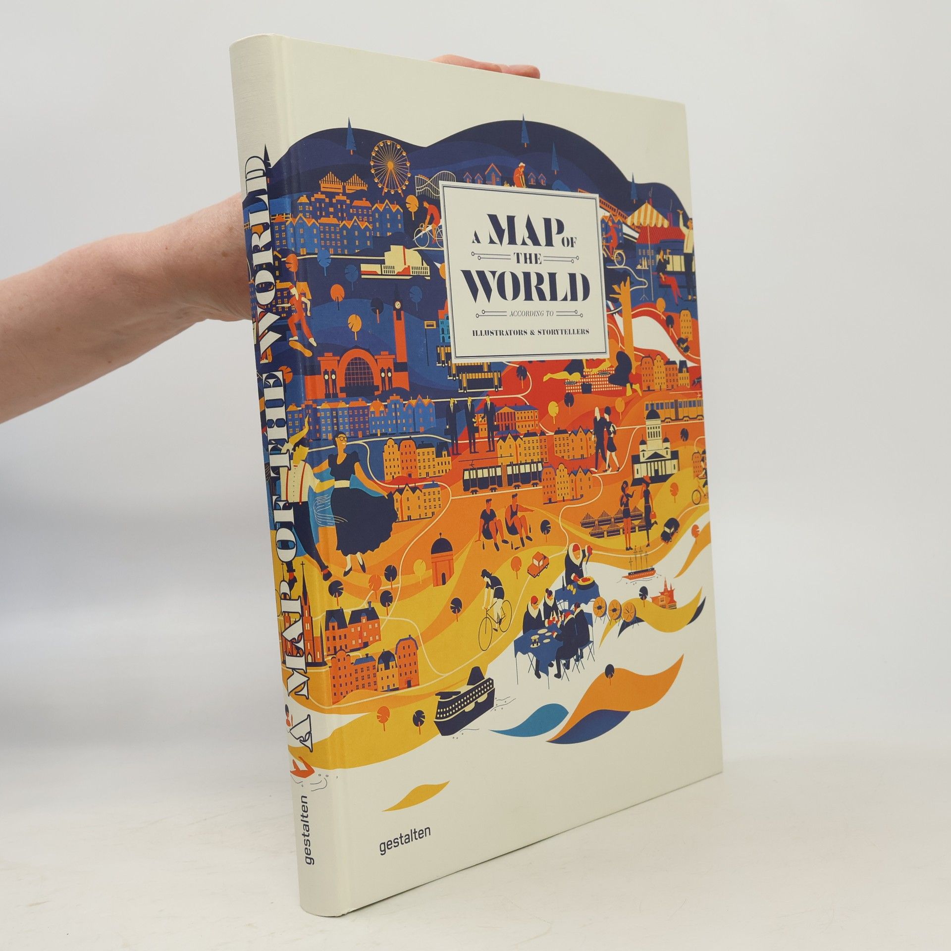 A map of the world : according to illustrators & storytellers