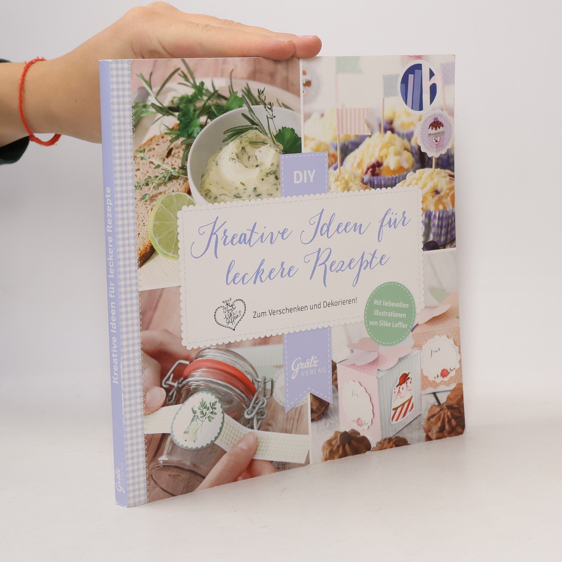 Silke Leffler Kreative Ideen für leckere Rezepte