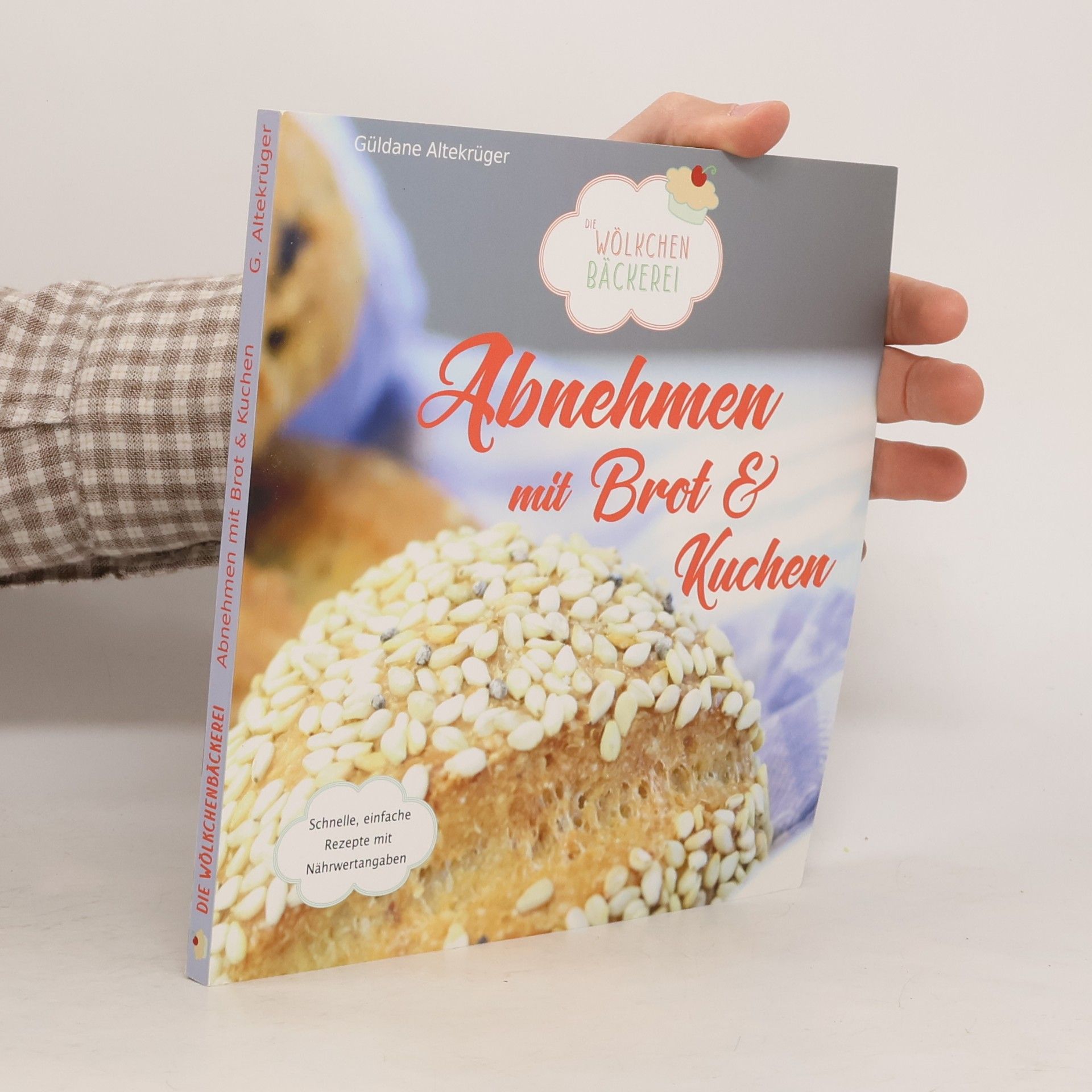 Güldane Altekrüger Abnehmen mit Brot & Kuchen