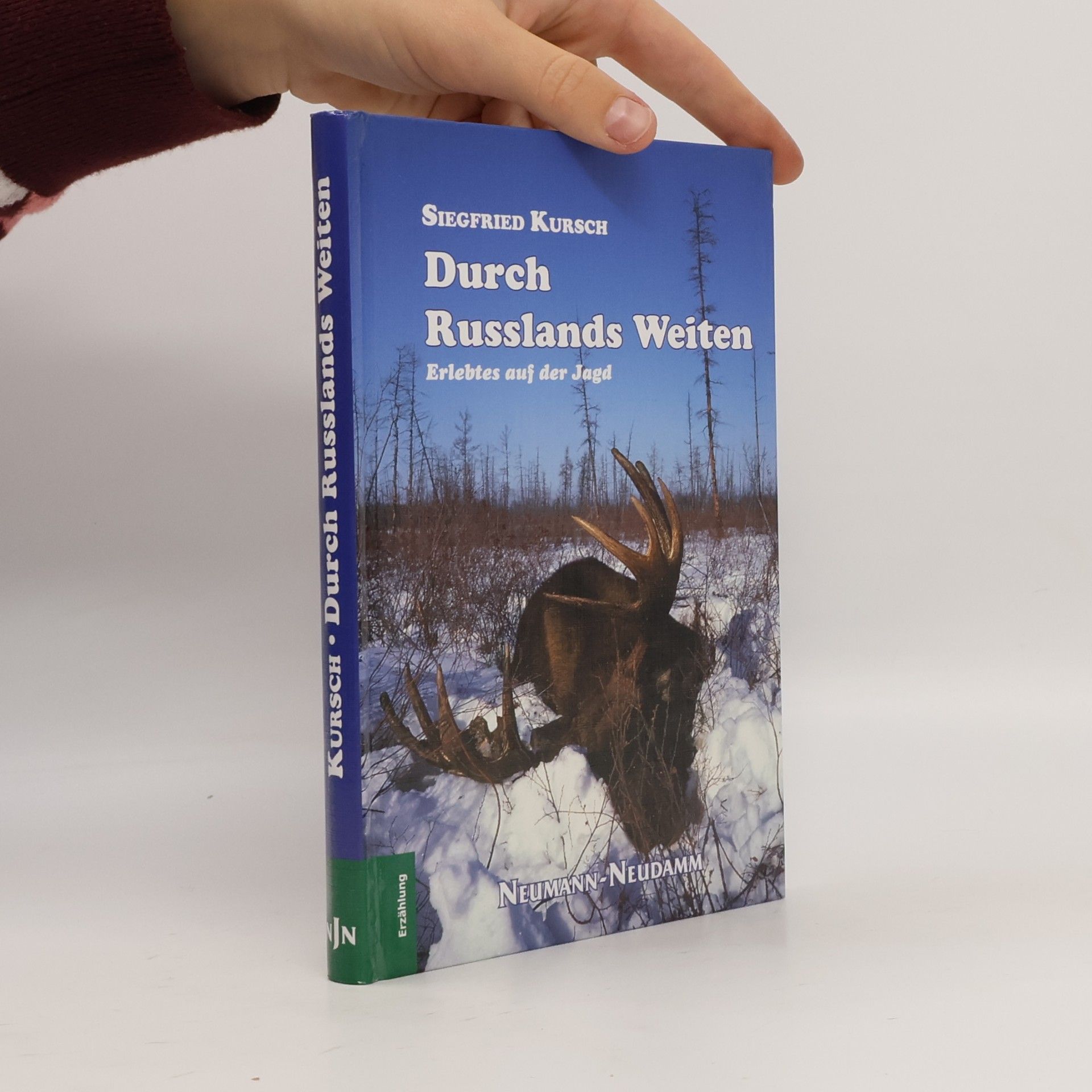Siegfried Kursch Durch Russlands Weiten