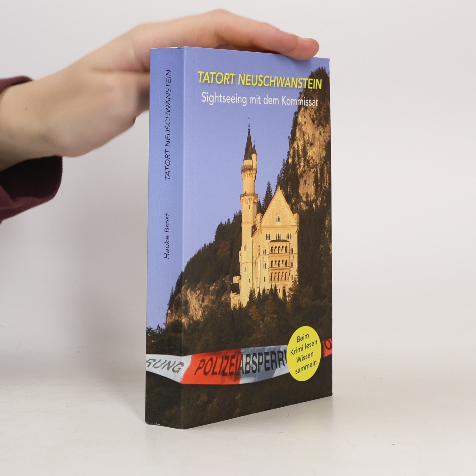Tatort Neuschwanstein