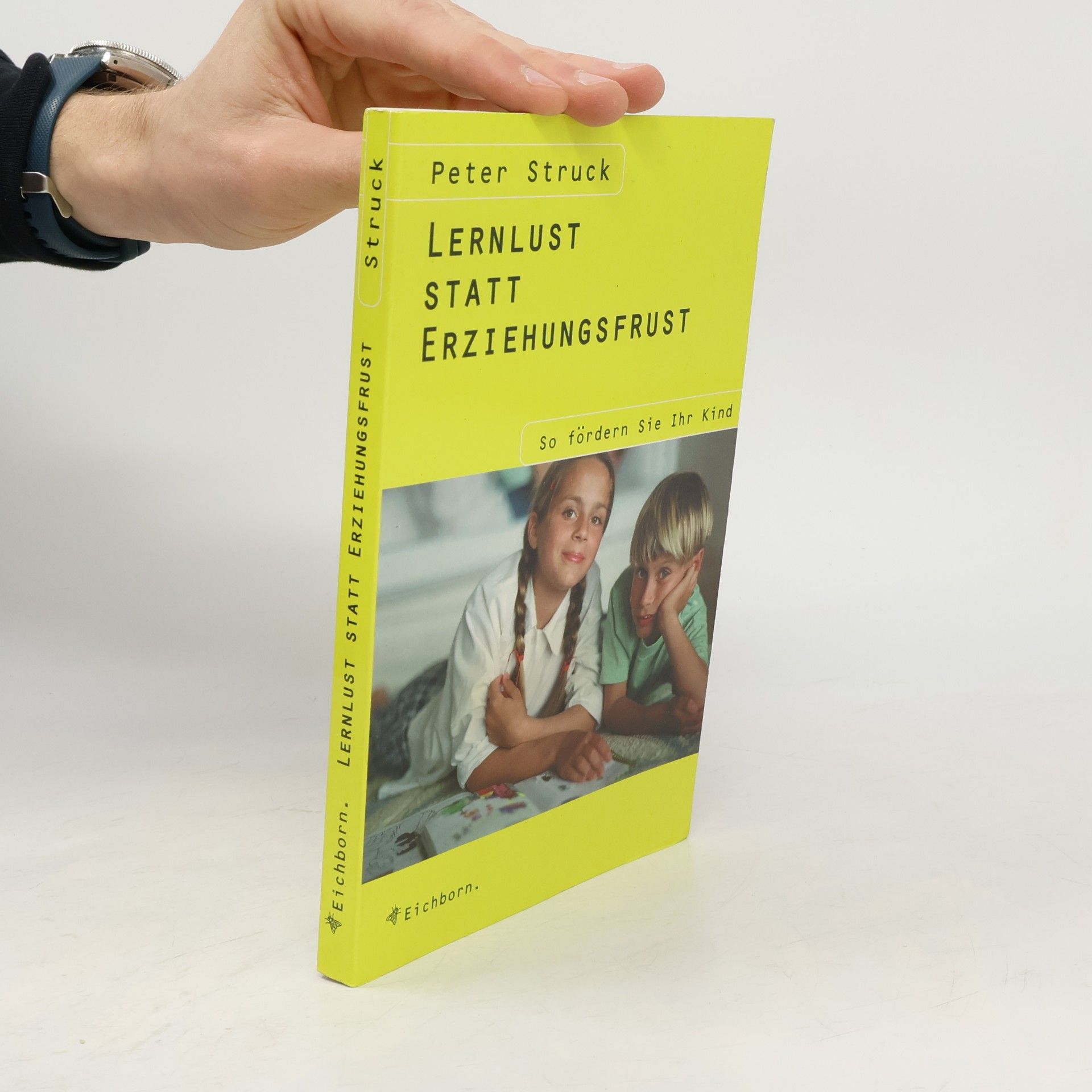 Lernlust statt Erziehungsfrust