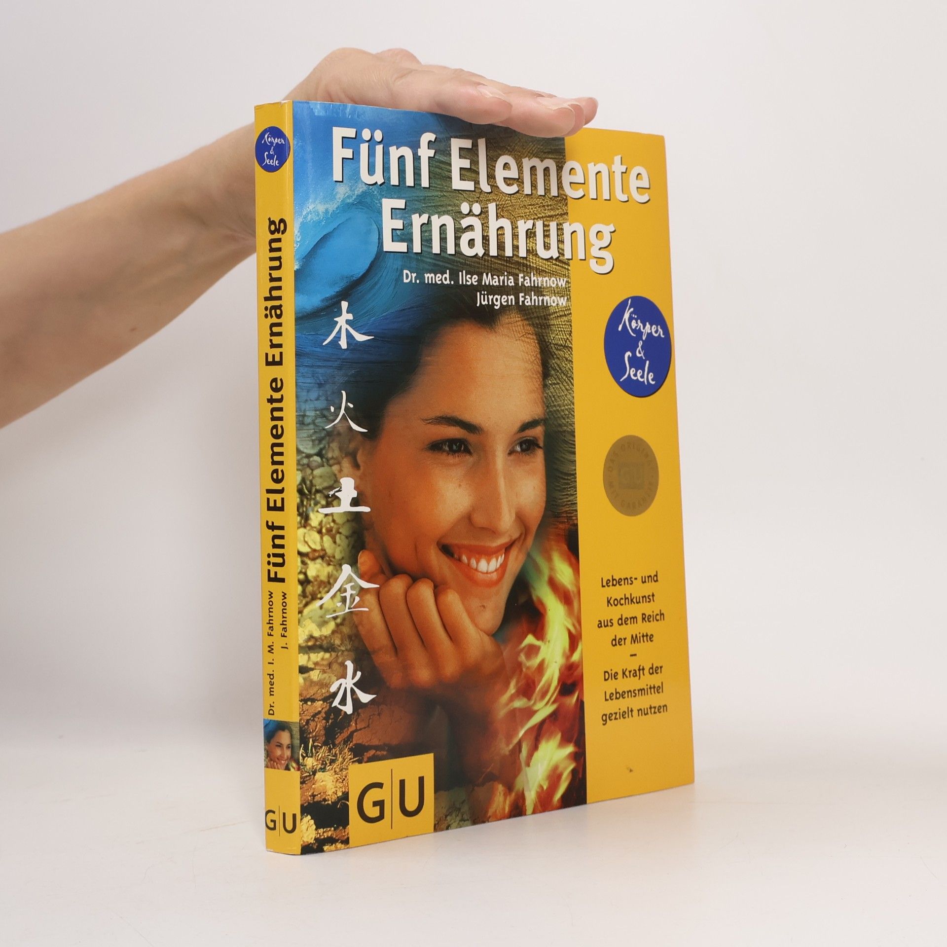 Ilse-Maria Fahrnow Fünf-Elemente-Ernährung