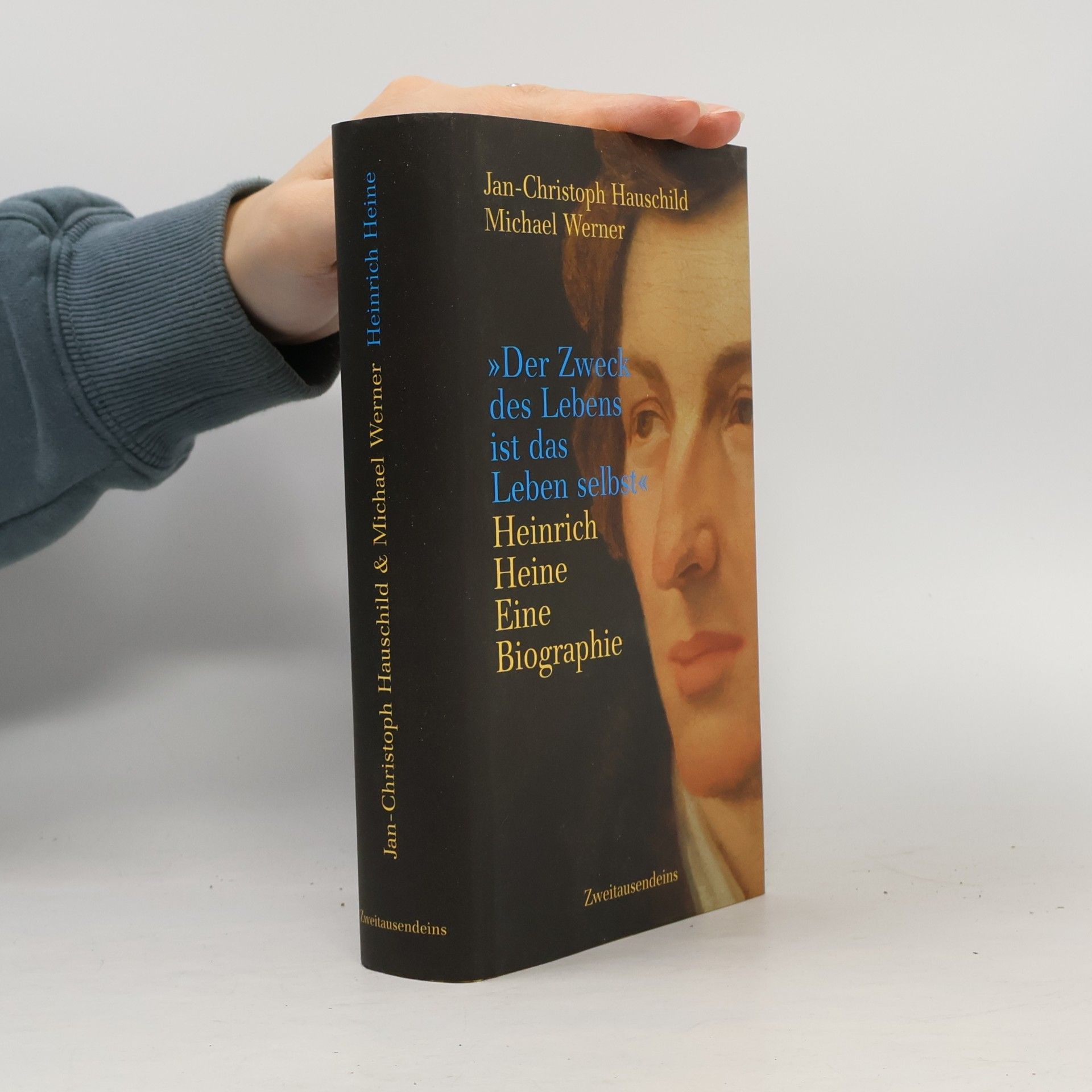 Michael Werner Der Zweck des Lebens ist das Leben selbst - Heinrich Heine
