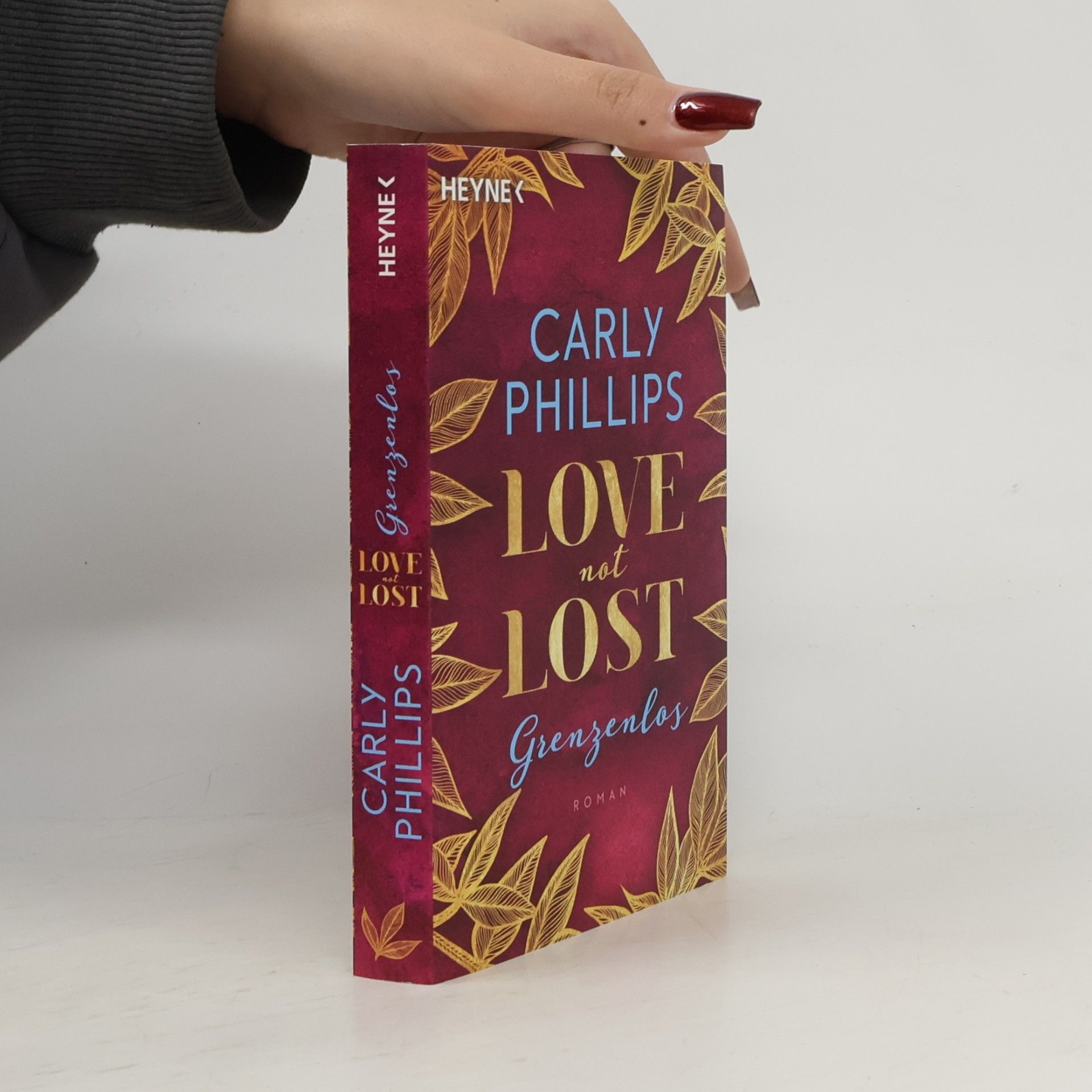Carly Phillips Love not Lost - Grenzenlos