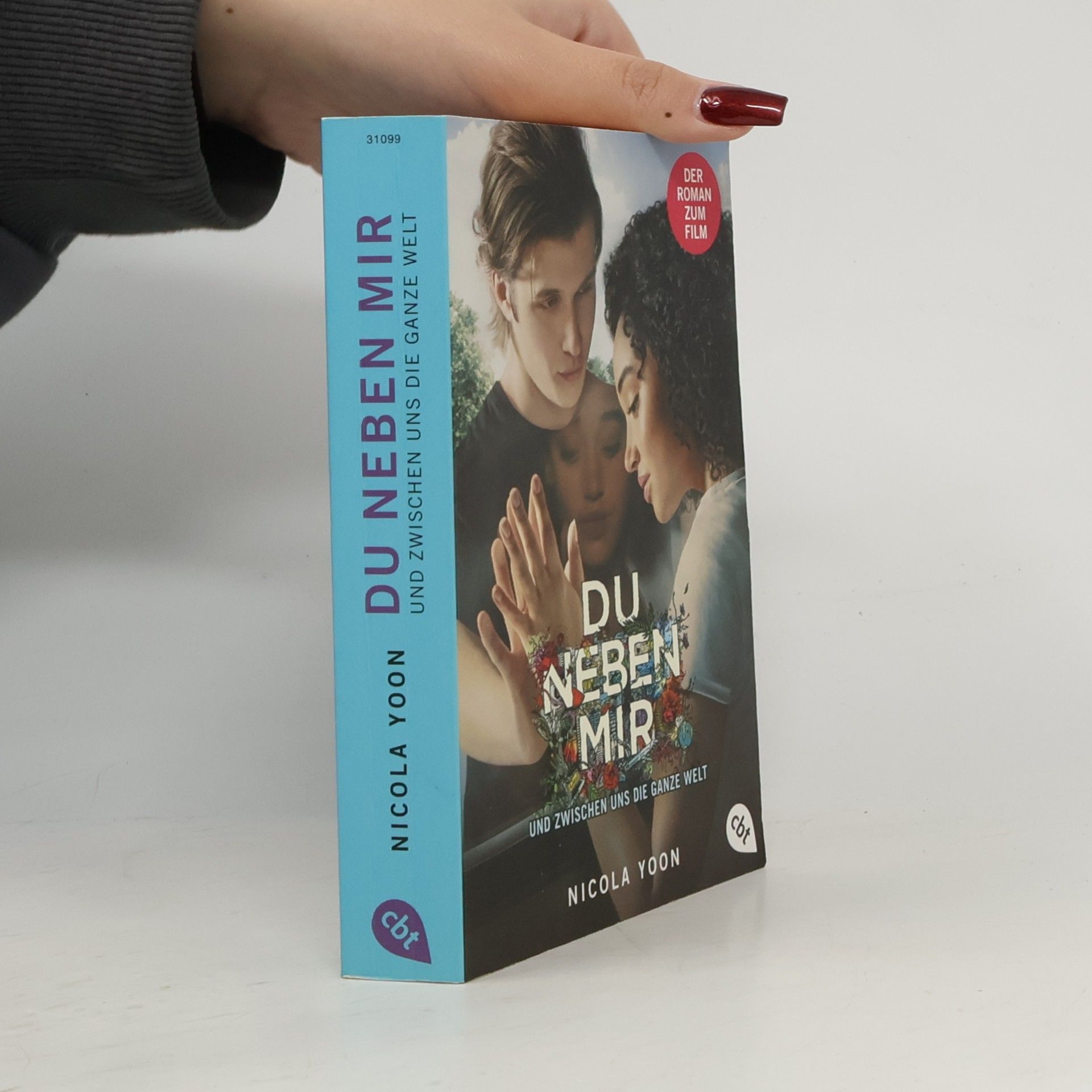 Nicola Yoon Du neben mir und zwischen uns die ganze Welt