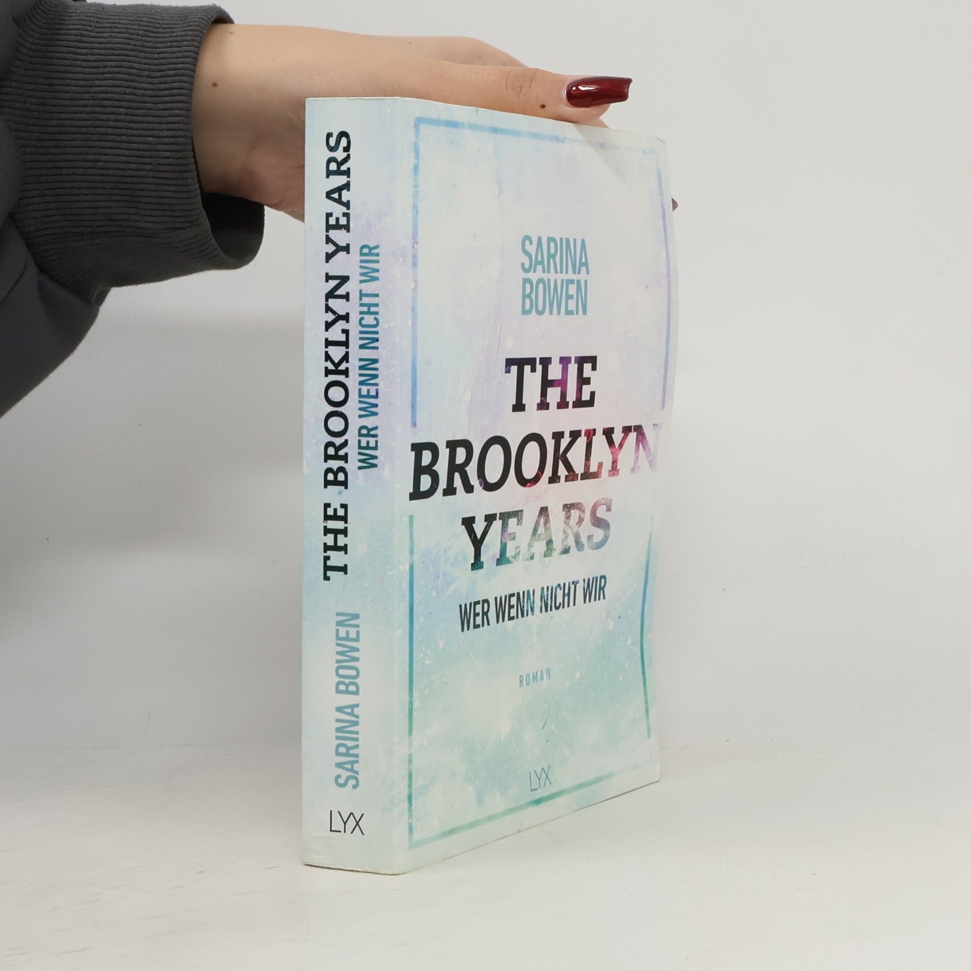Sarina Bowen The Brooklyn years - wer wenn nicht wir