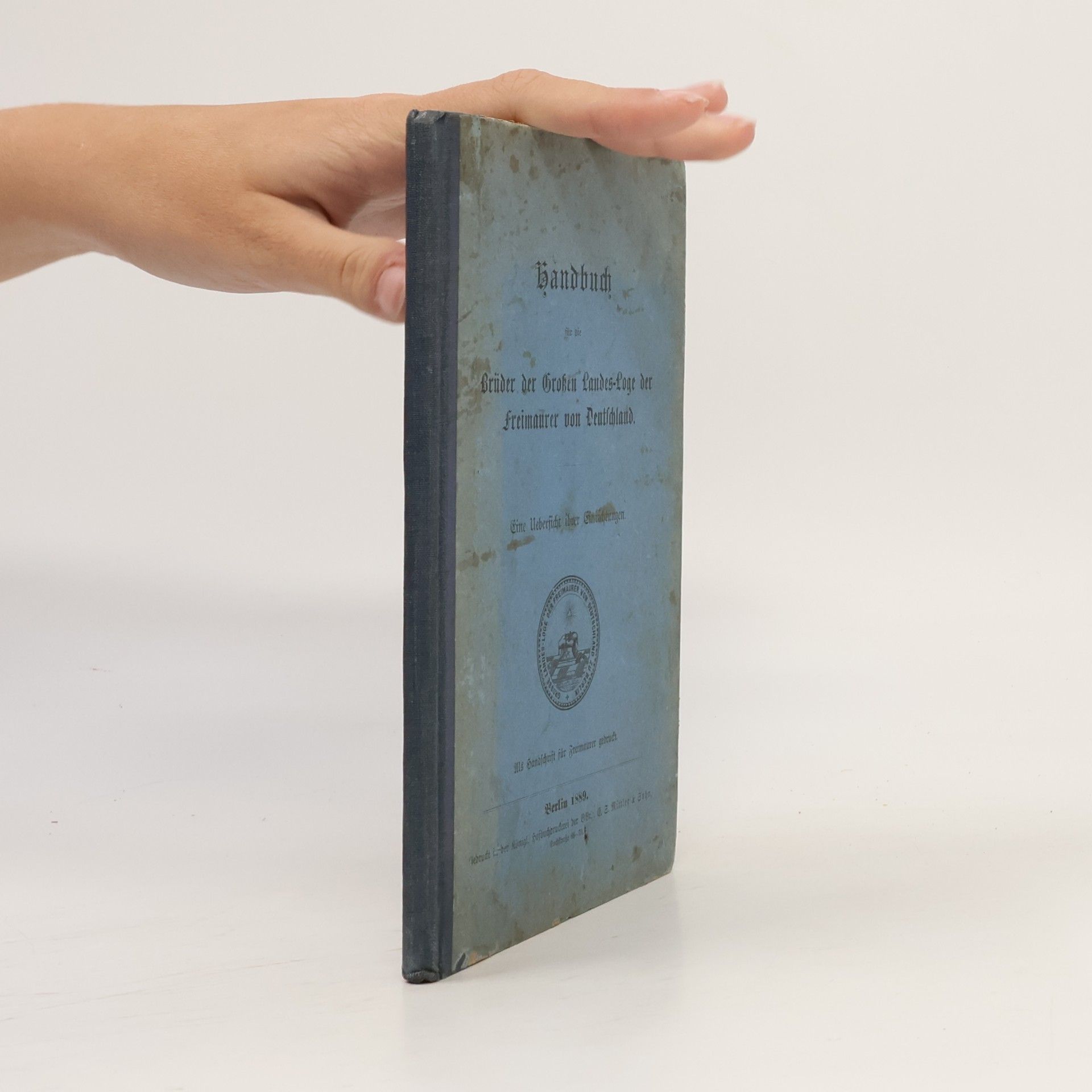 kolektiv Handbuch für die Brüder der Großen Landes-Loge der Freimaurer von Deutschland