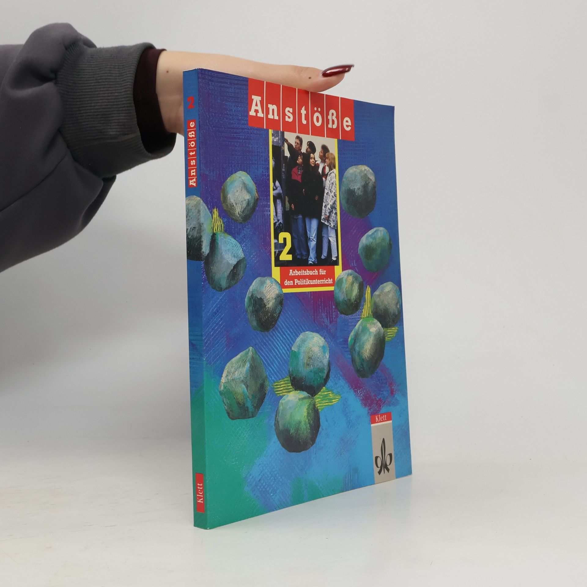 Autorenkollektiv Anstöße - Ein Arbeitsbuch für den Politikunterricht