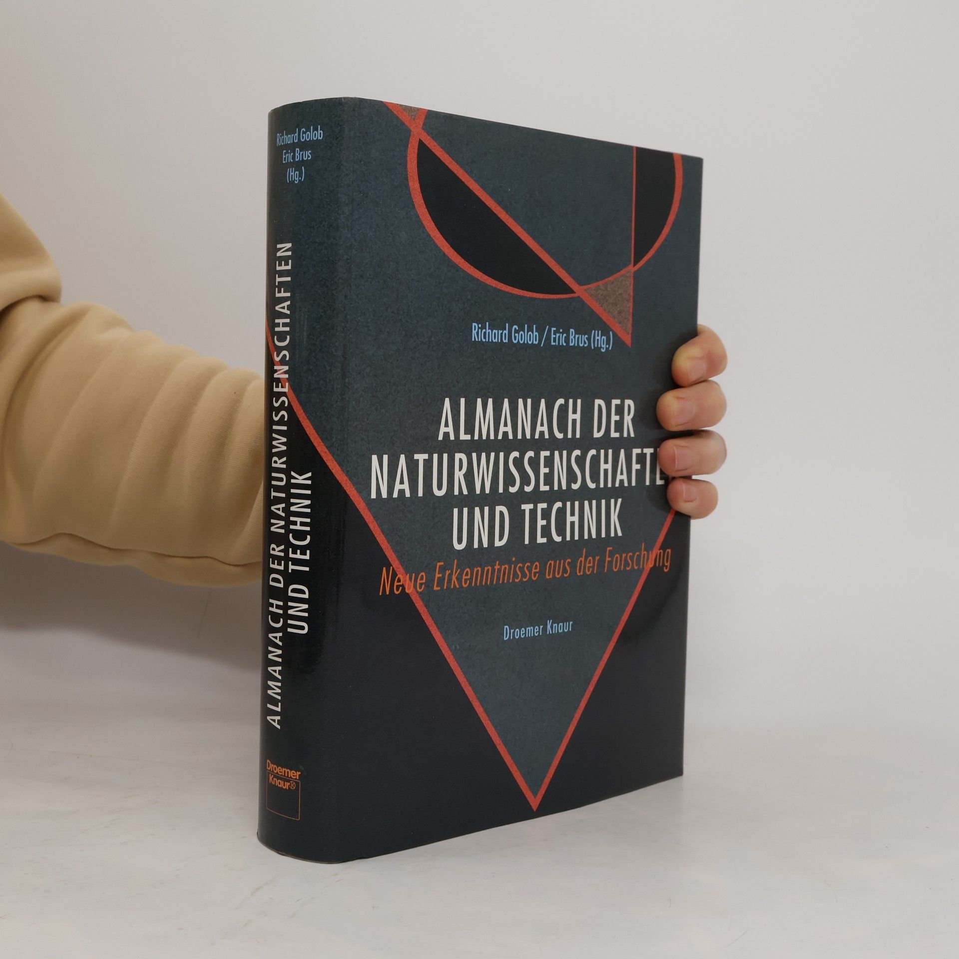 Eric Brus Almanach der Naturwissenschaften und Technik : Neue Erkenntnisse aus der Forschung