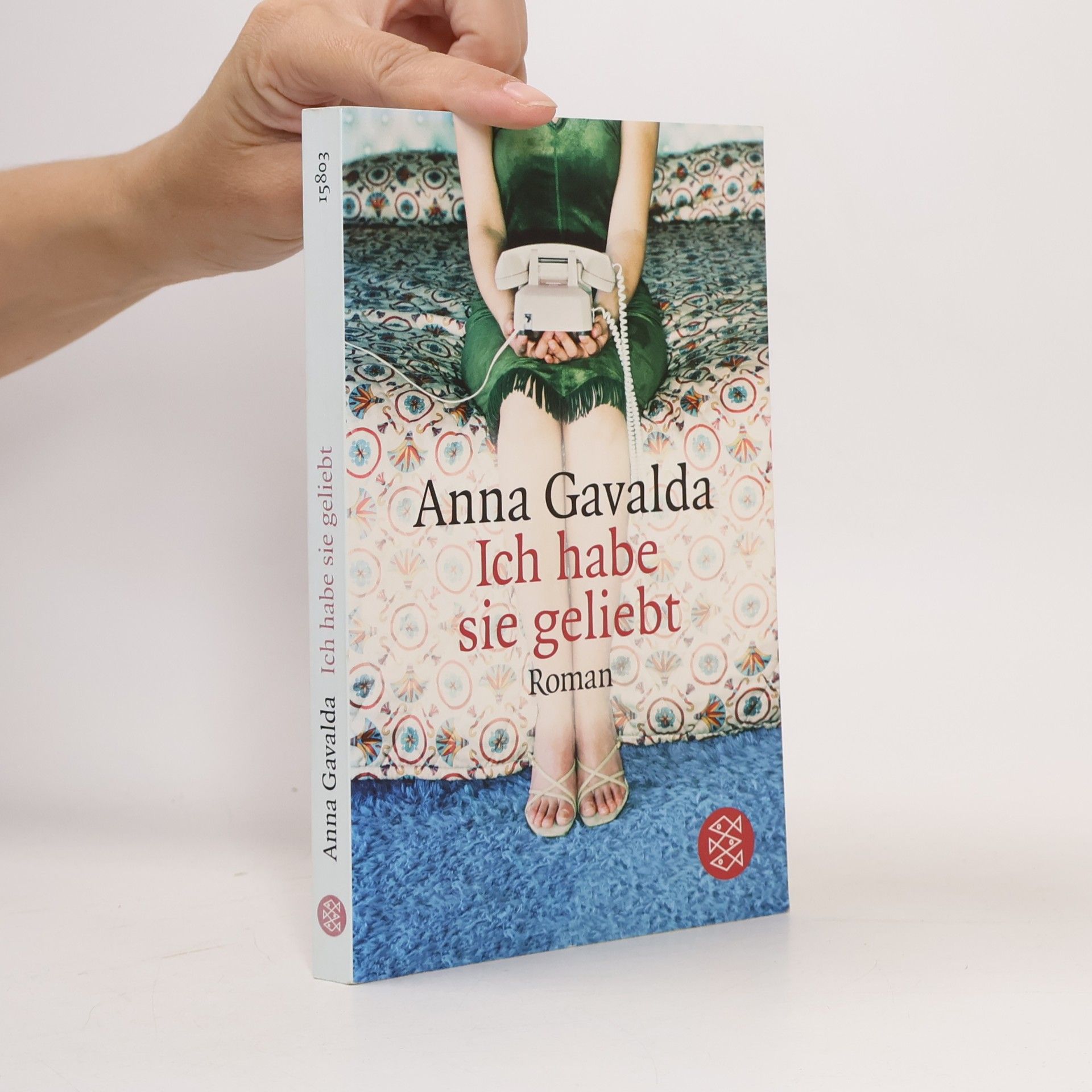 Anna Gavalda Ich habe sie geliebt