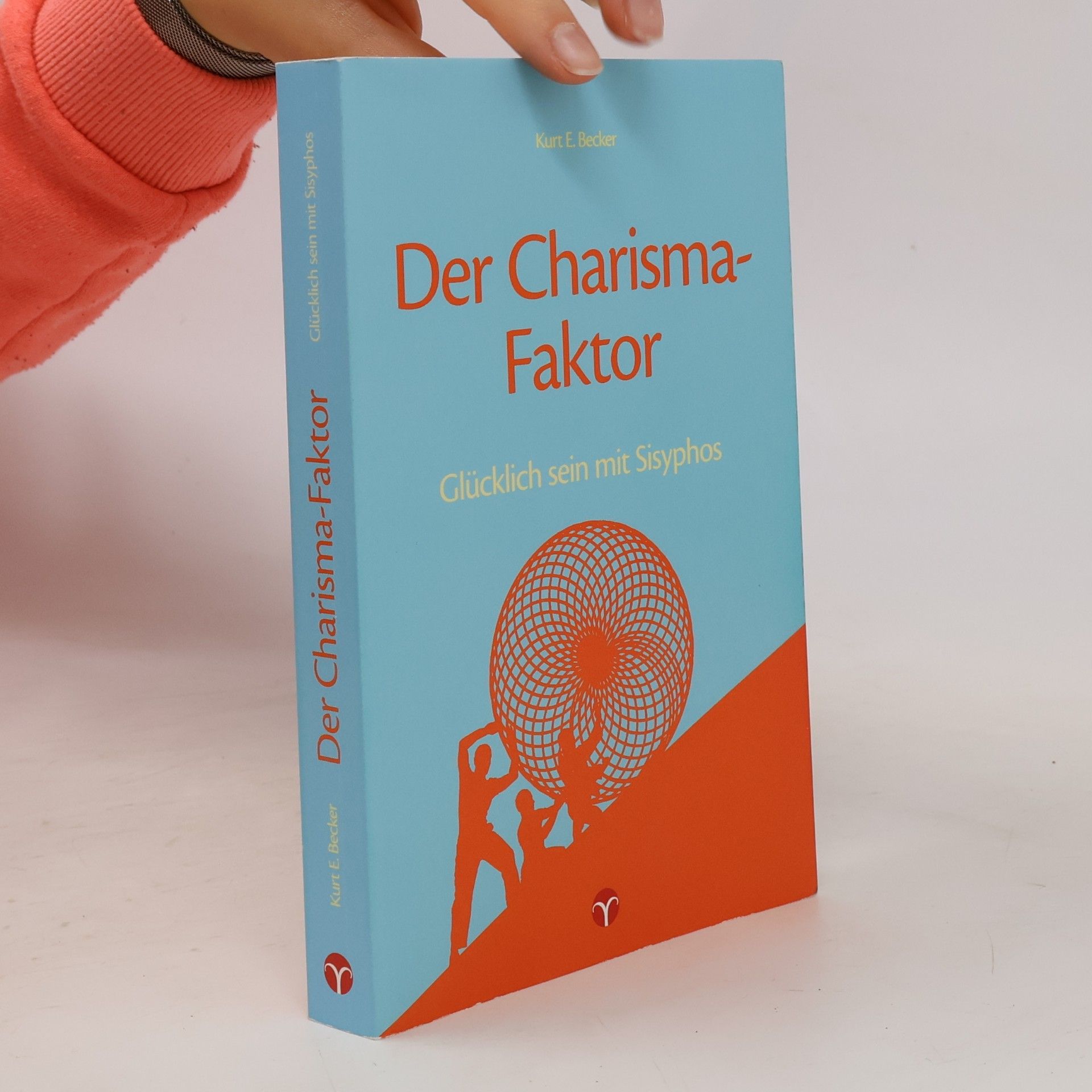 Kurt E. Becker Der Charisma-Faktor