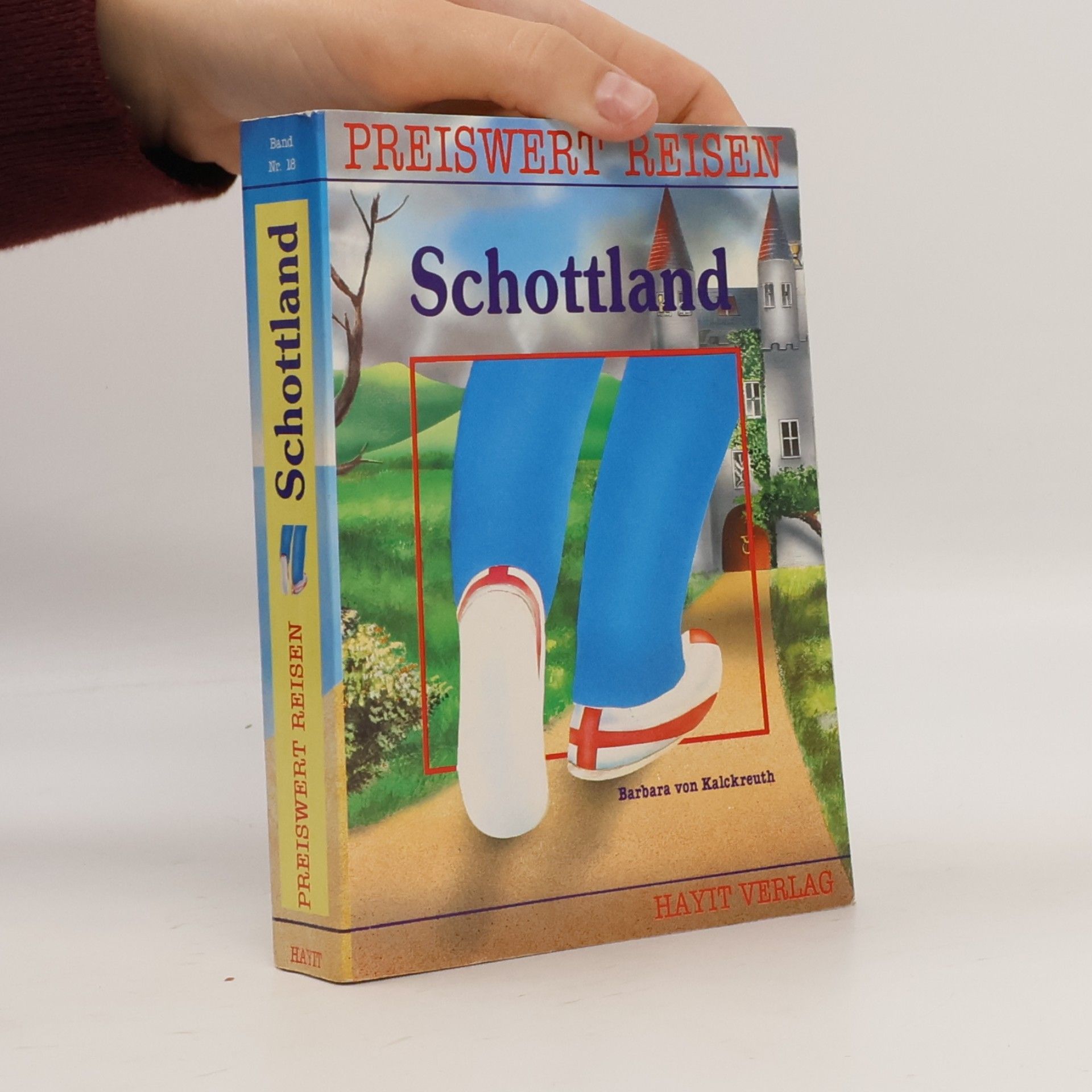 Barbara von Kalckreuth Preiswert Reisen - 18: Schottland