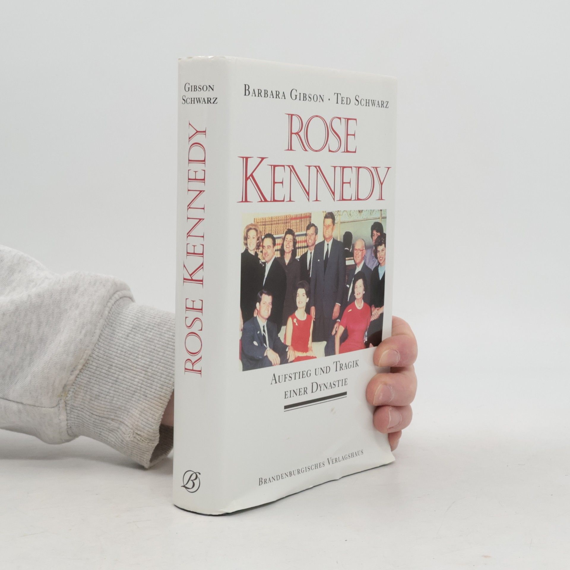 Barbara Gibson Rose Kennedy
