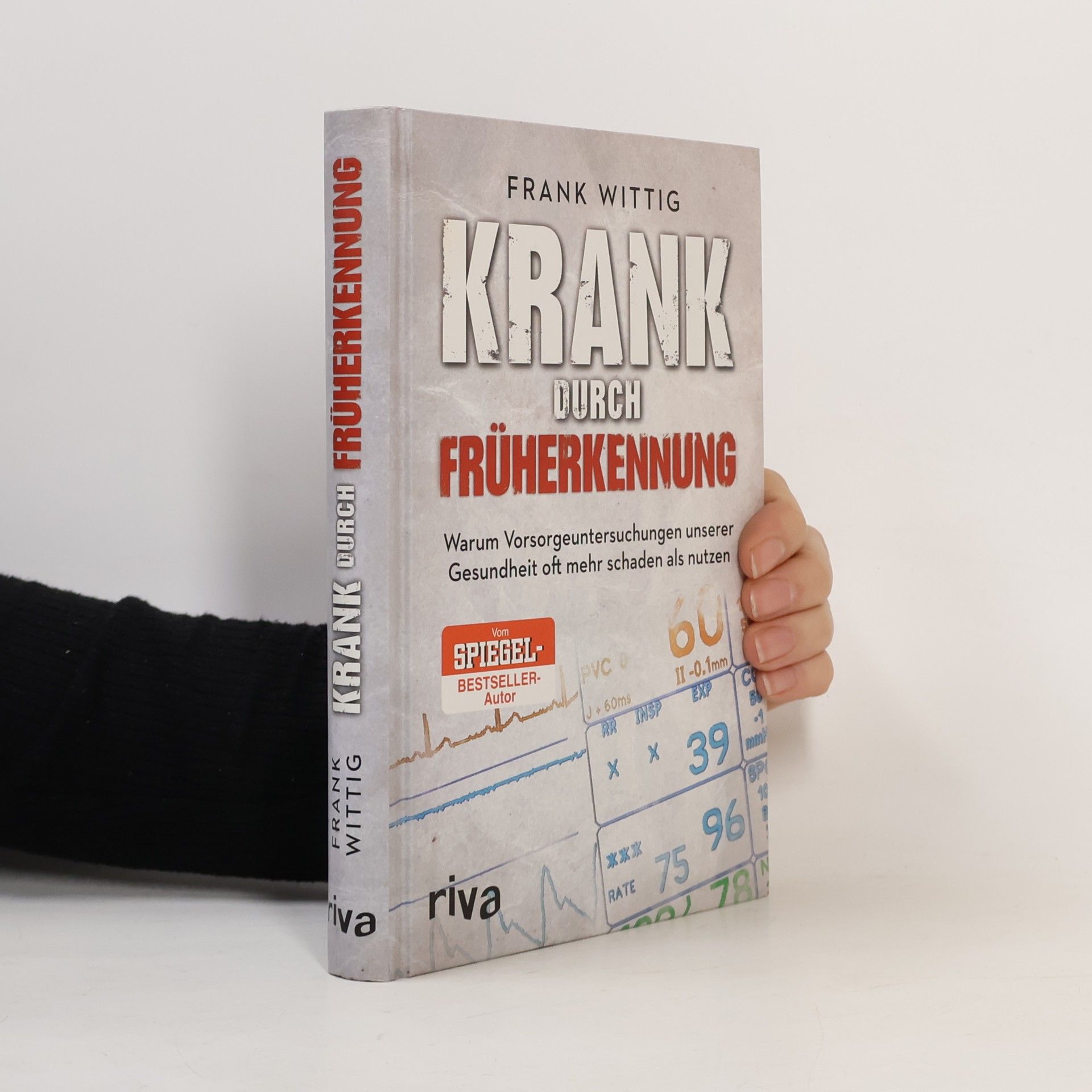 Krank durch Früherkennung