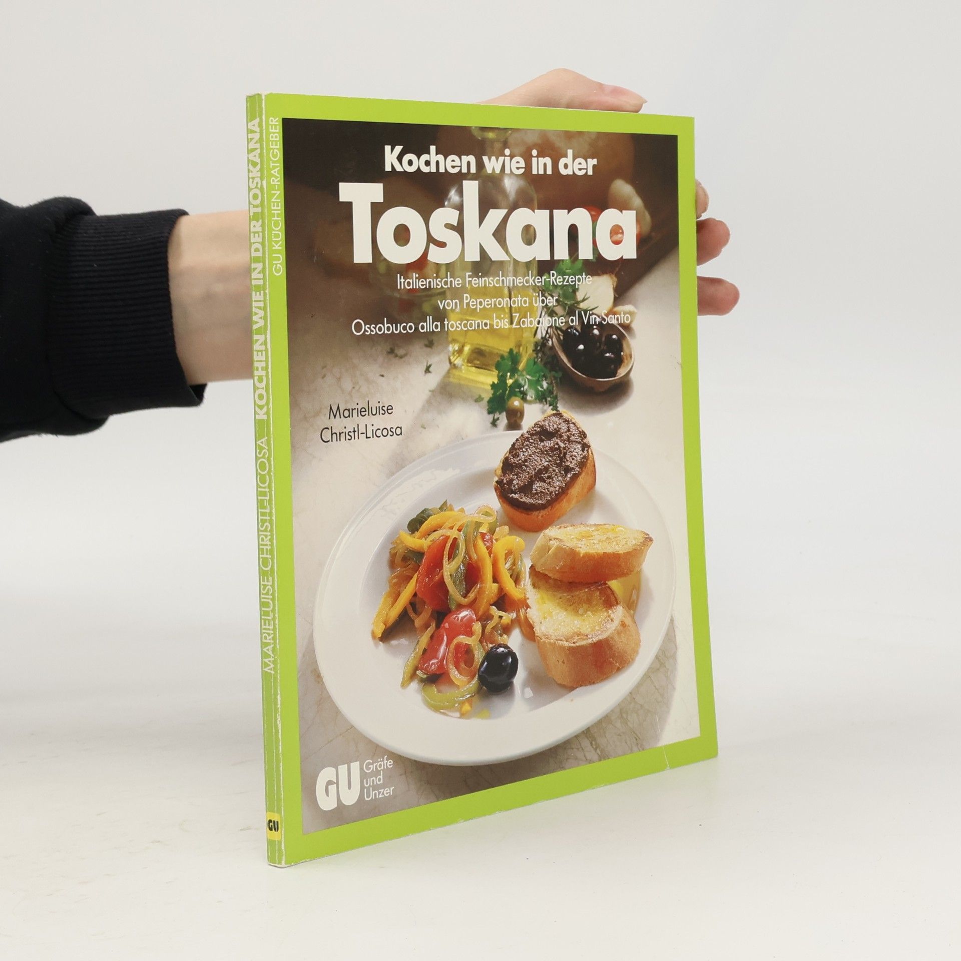 Marieluise Christl-Licosa Kochen wie in der Toskana