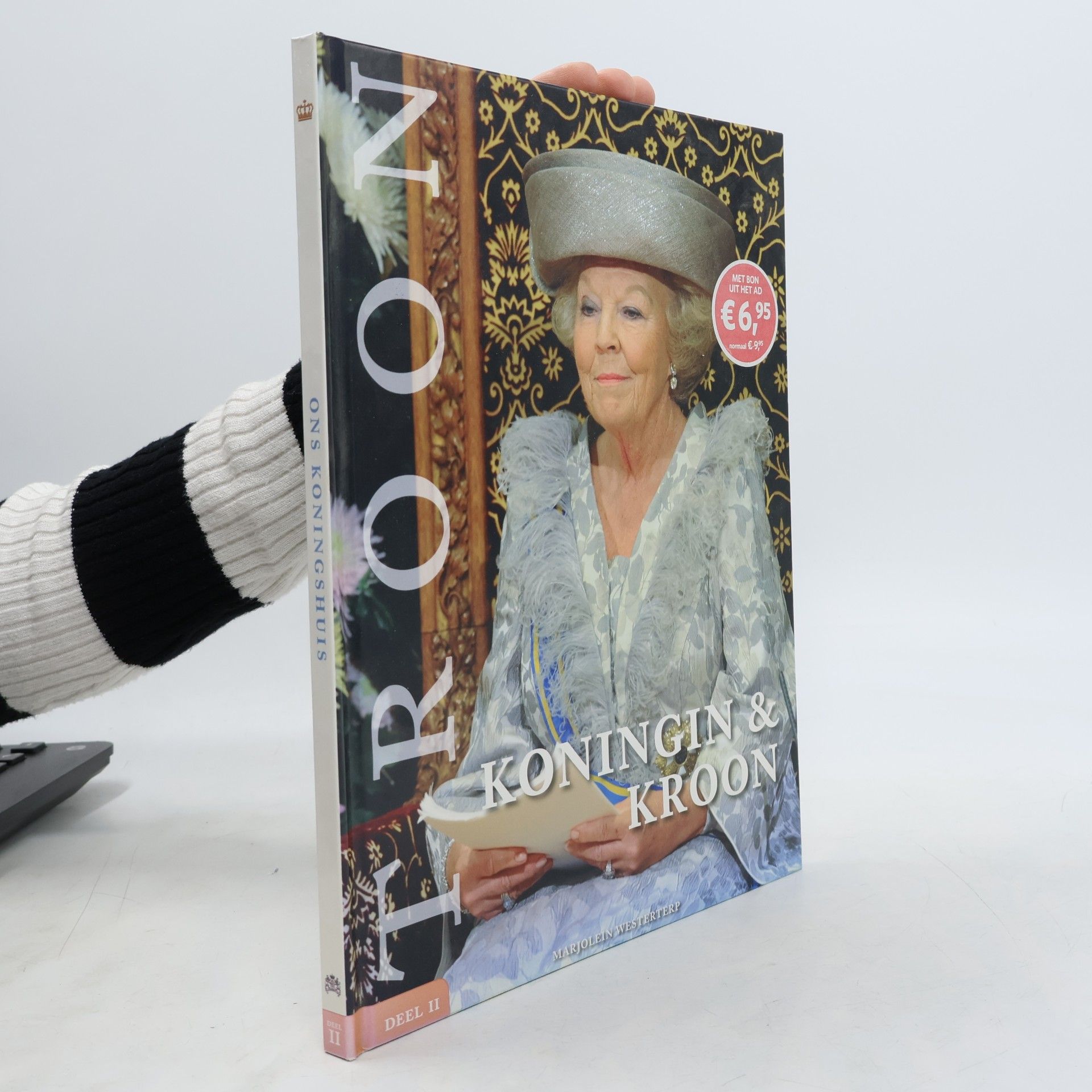Marjolein Westerterp Ons Koningshuis II. Koningin & Kroon