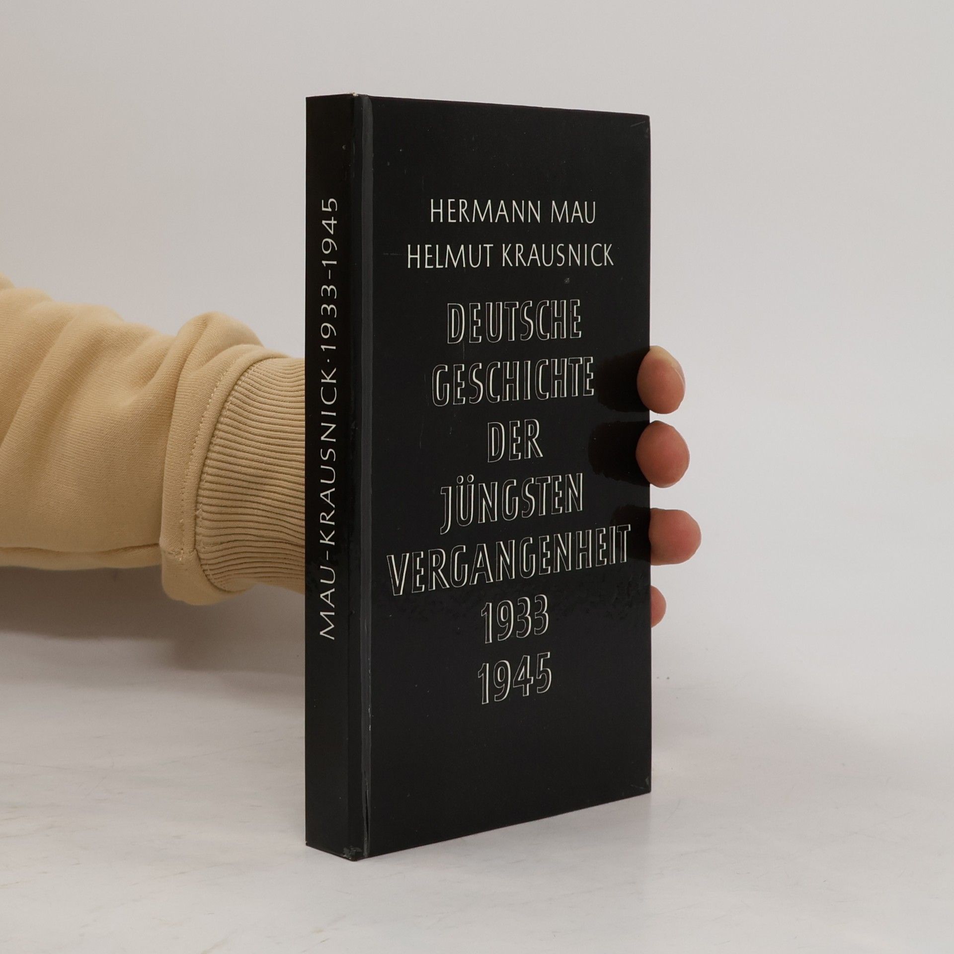 Helmut Krausnick Deutsche Geschichte der jüngsten Vergangenheit 1933-1945