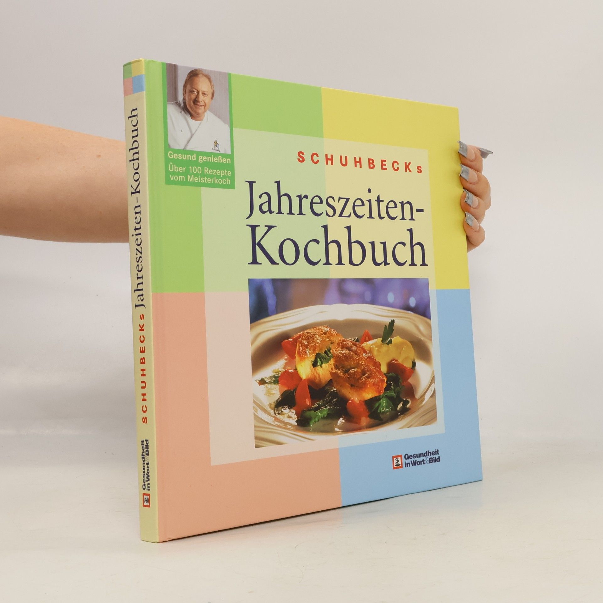 Various authors Schuhbeck's Jahreszeiten Kochbuch