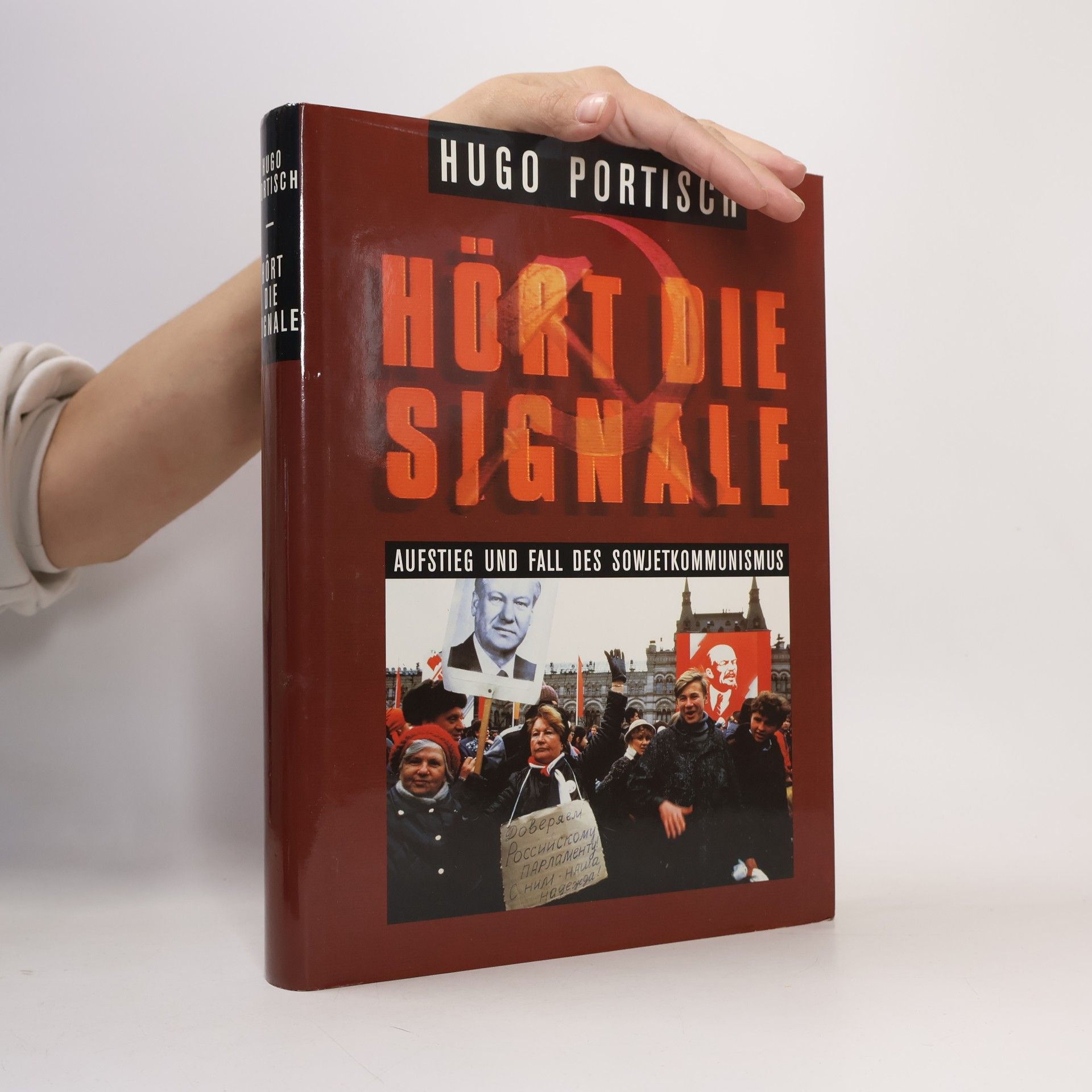 Hört die signale. Aufstieg und fall des sowjetkommunismus