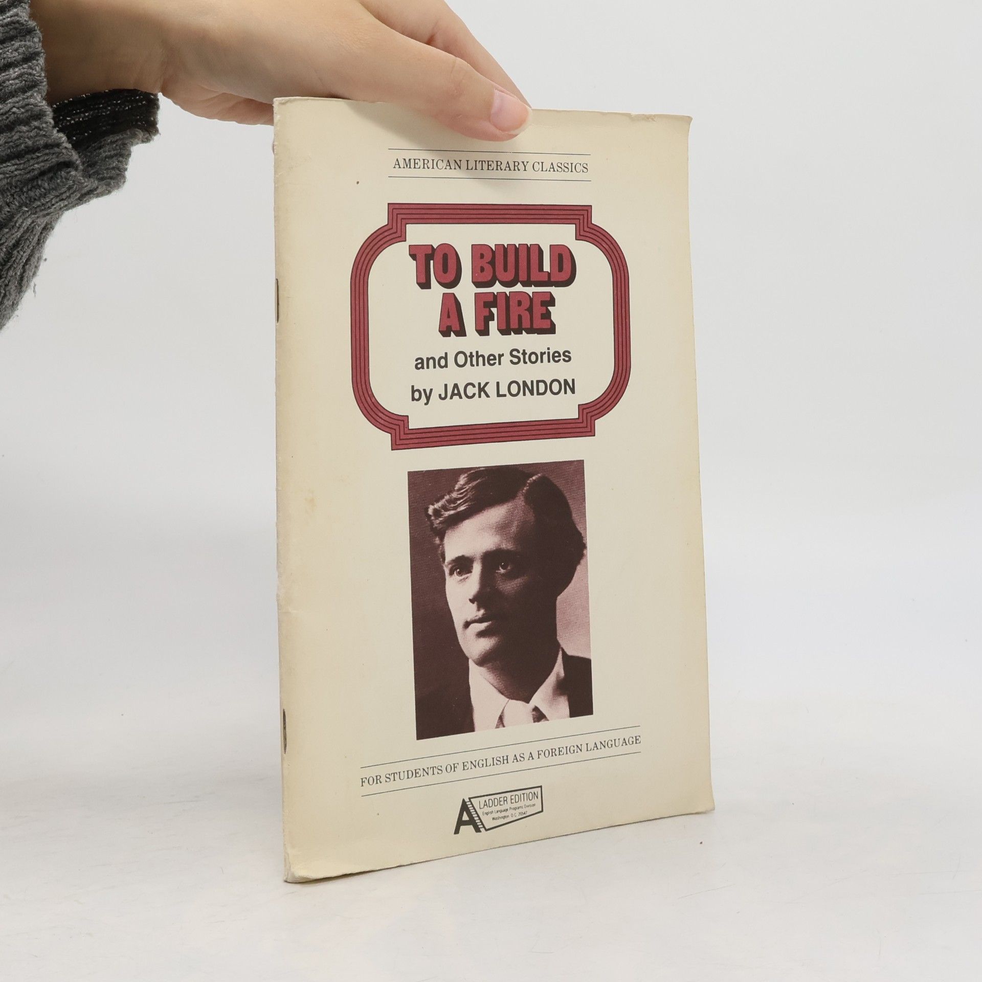 Jack London To built a fire and other stories