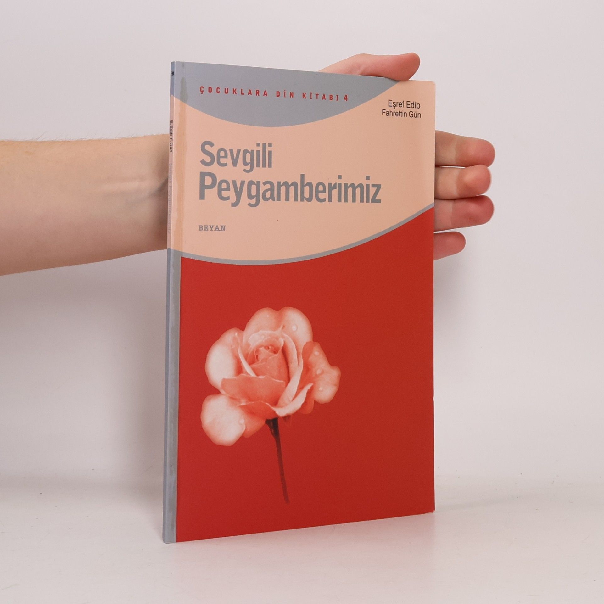 Fahrettin Gün Sevgili Peygamberimiz