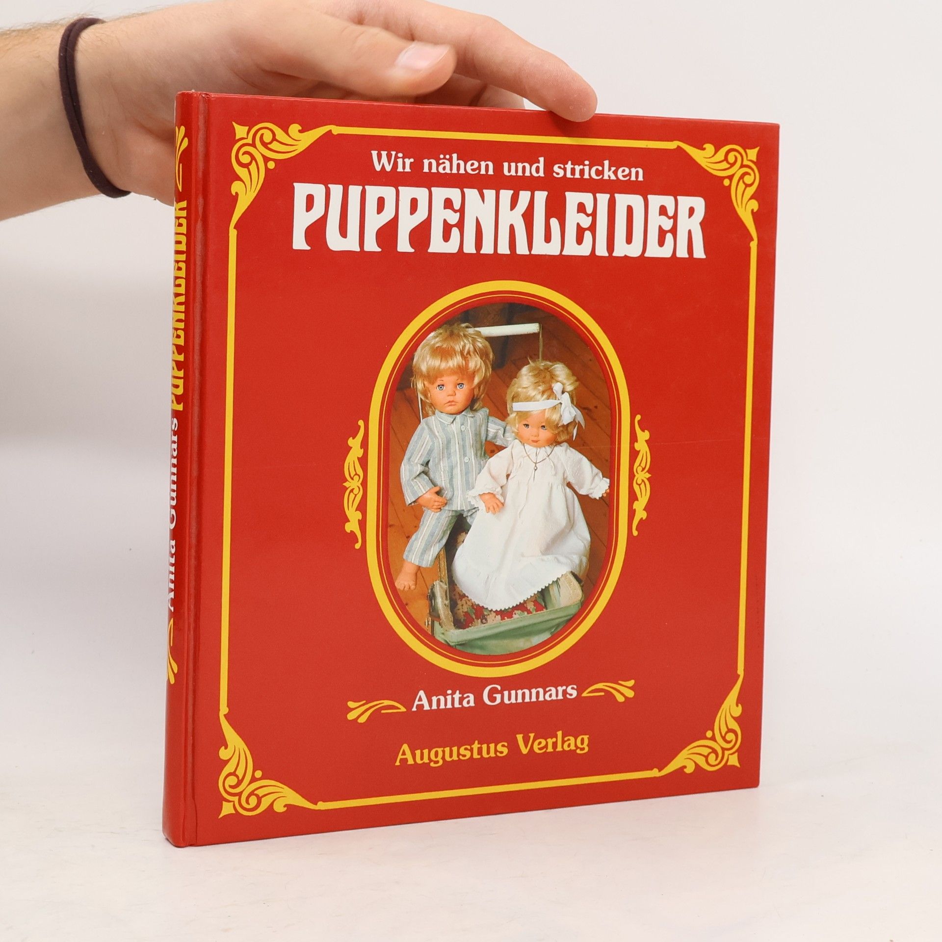 Anita Gunnars Wir nähen und stricken Puppenkleider