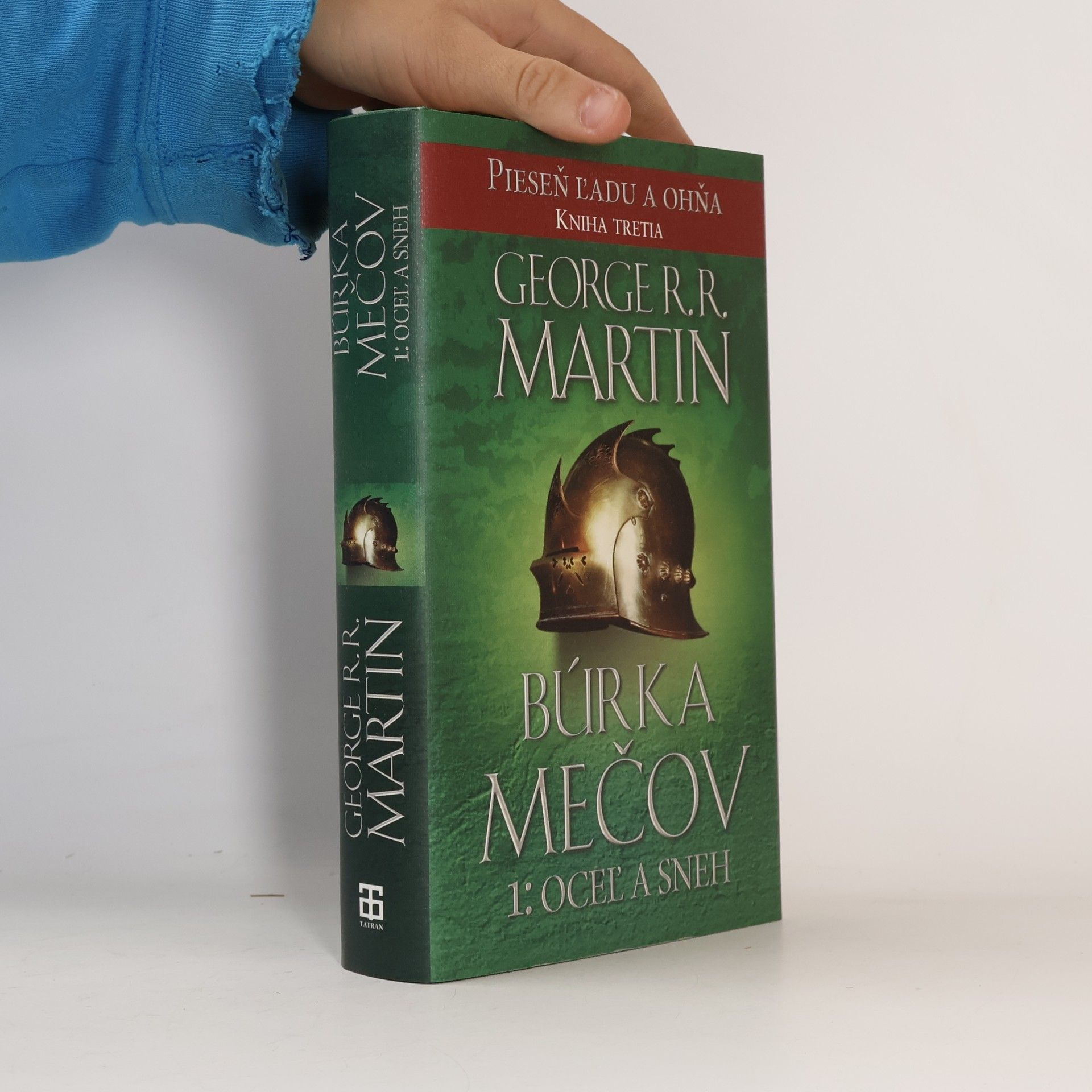 George R. R. Martin Búrka mečov 1: Oceľ a sneh
