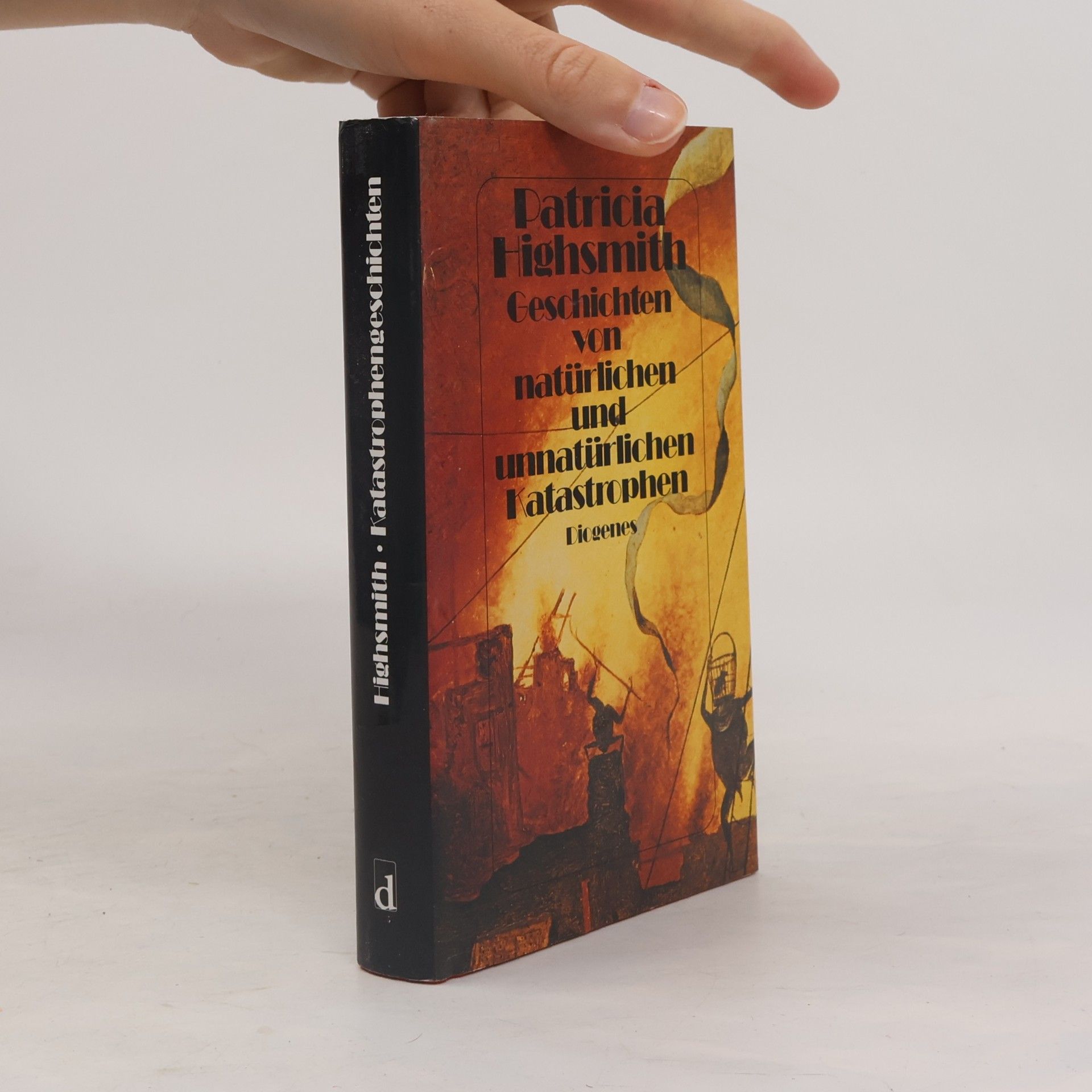 Patricia Highsmith Geschichten von natürlichen und unnatürlichen Katastrophen