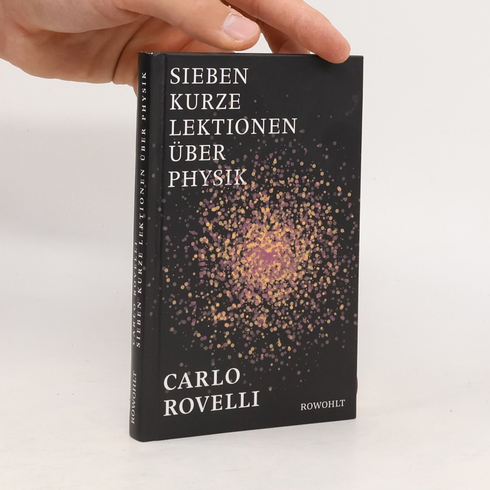 Carlo Rovelli Sieben kurze Lektionen über Physik