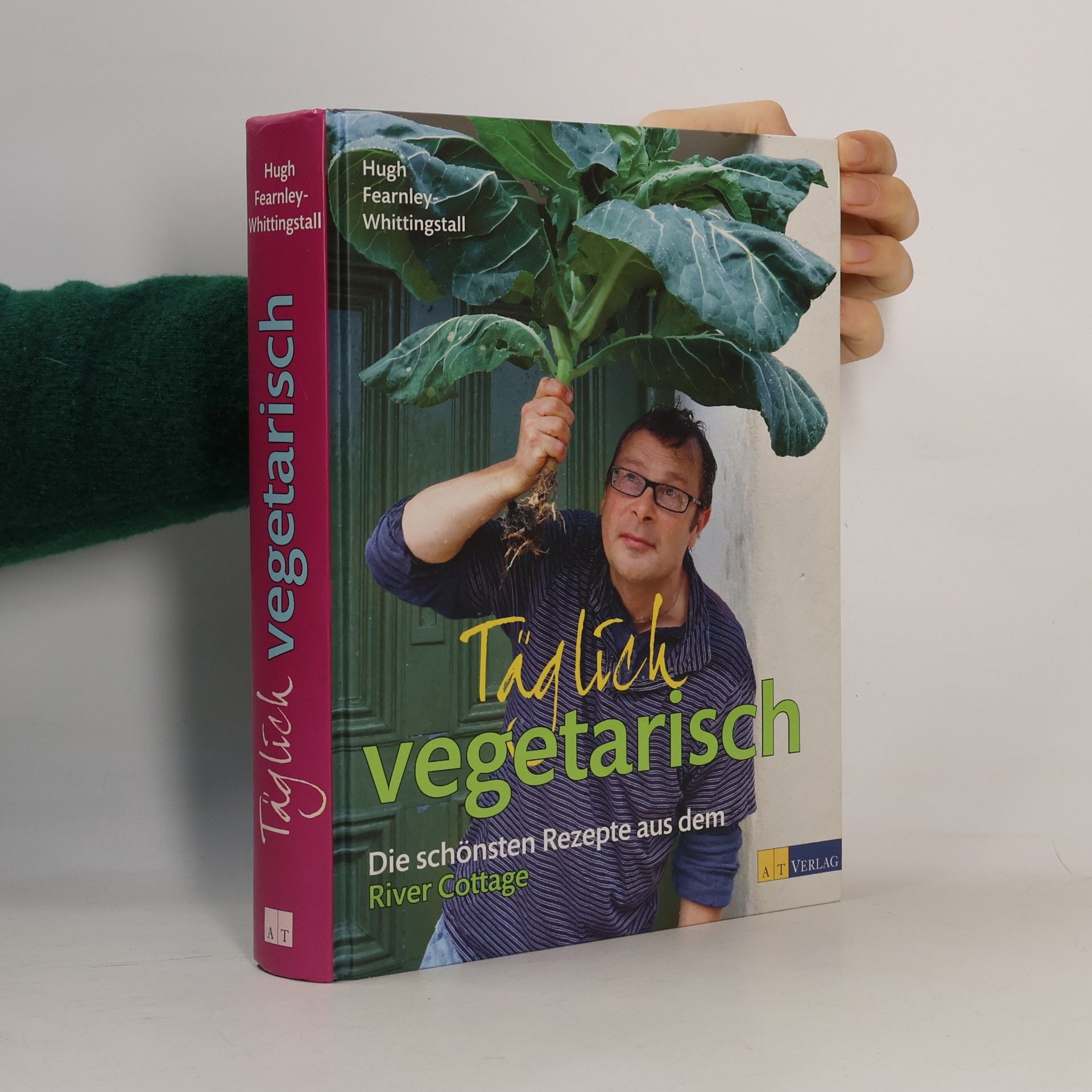 Hugh Fearnley-Whittingstall Täglich vegetarisch
