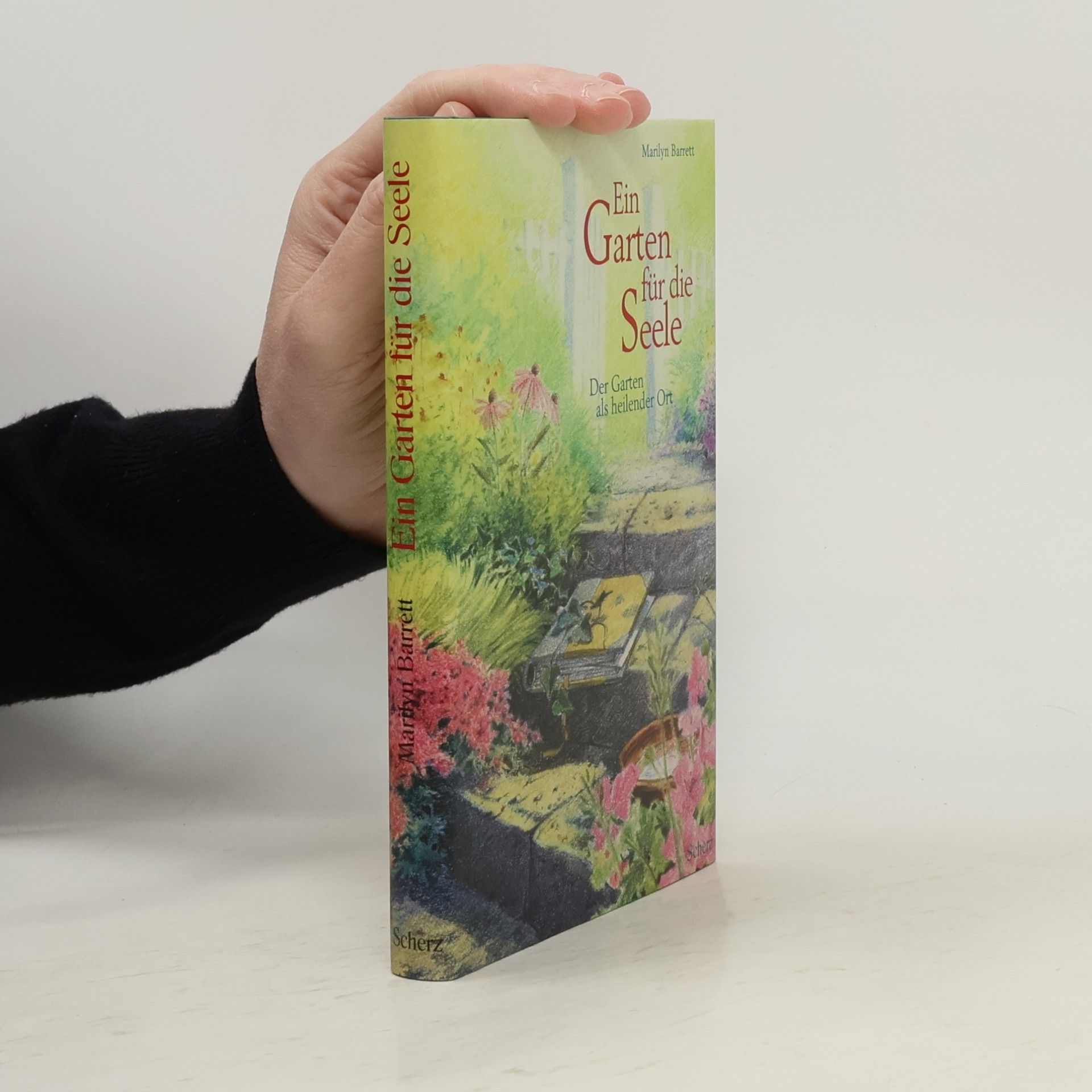 Marilyn Barrett Ein Garten für die Seele